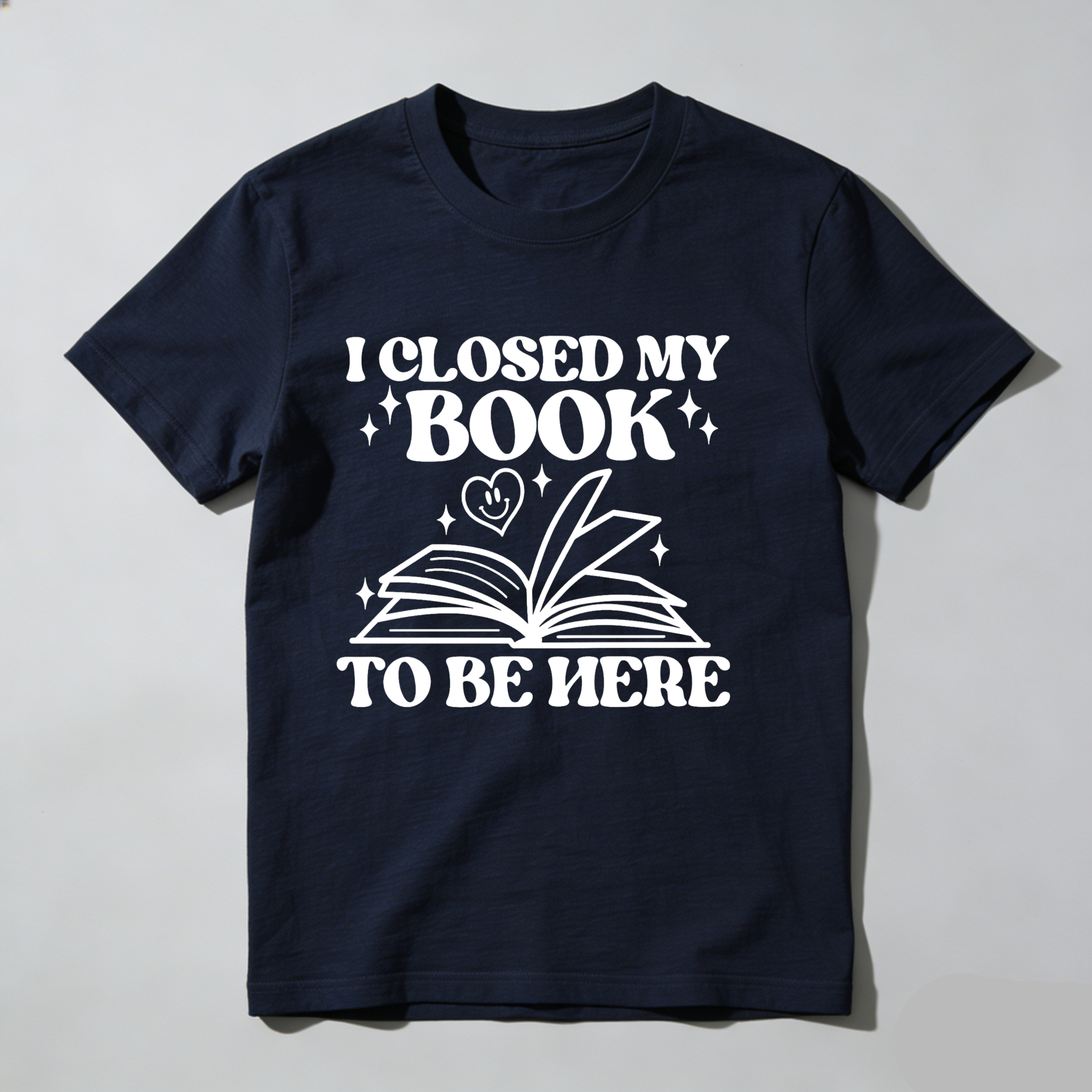 Dorawear™ I Closed My Book To Be Here T Shirt