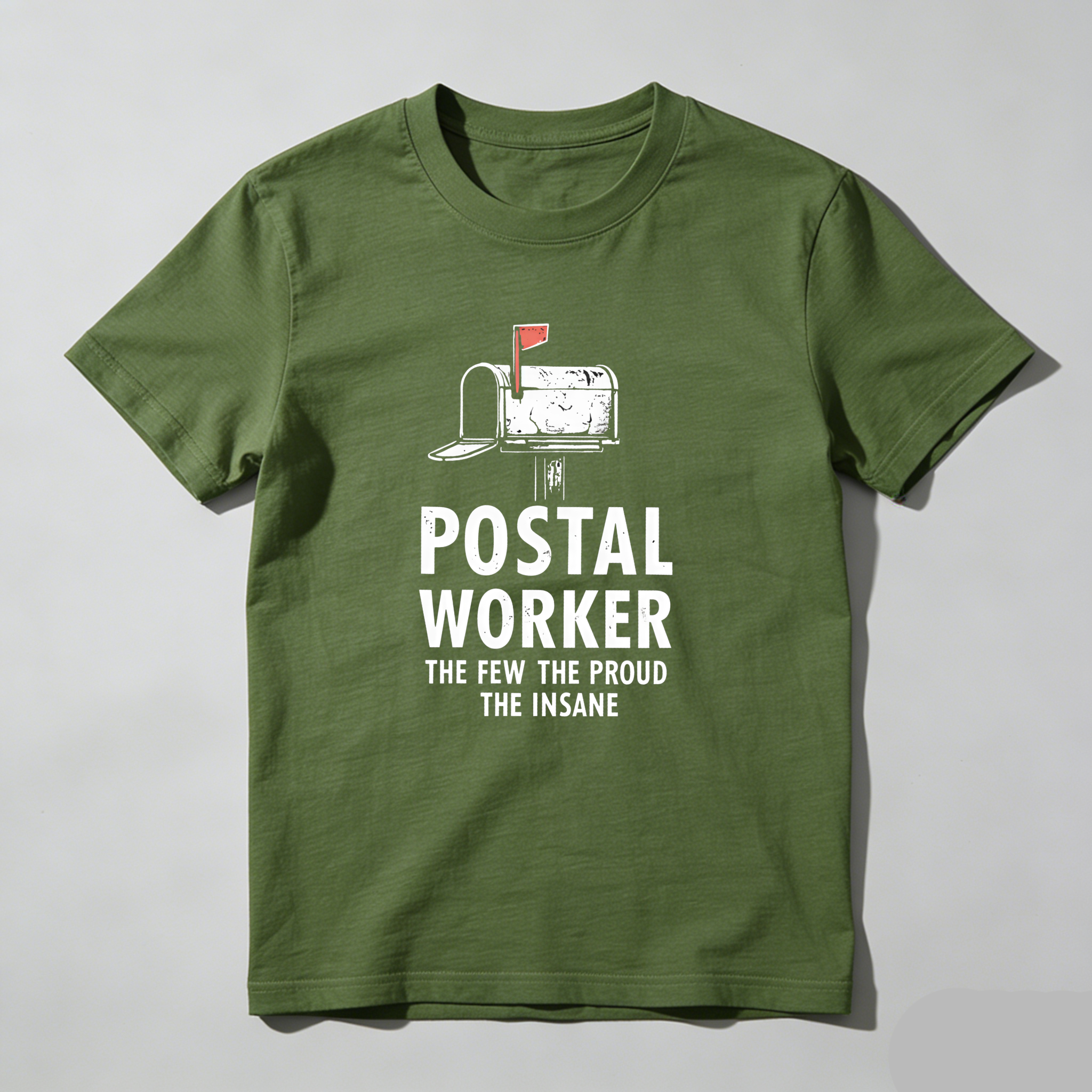 Dorawear™  Postal Worker The Few The Proud The Insane T Shirt