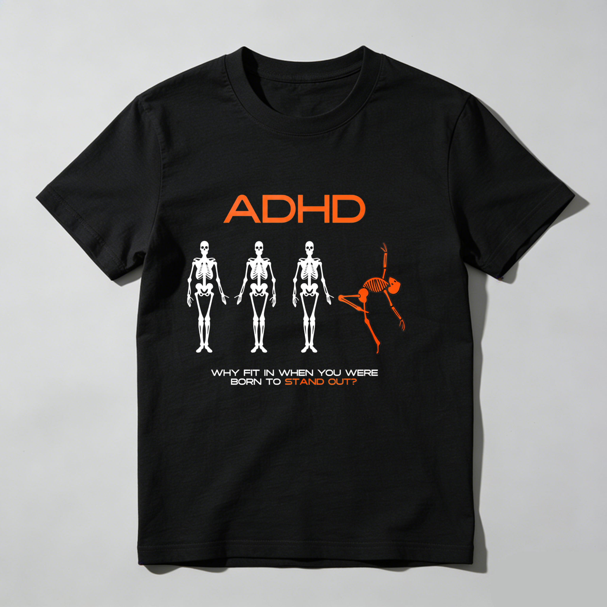 Dorawear™ Adhd Skeletons Standing Out Unique Design T Shirt