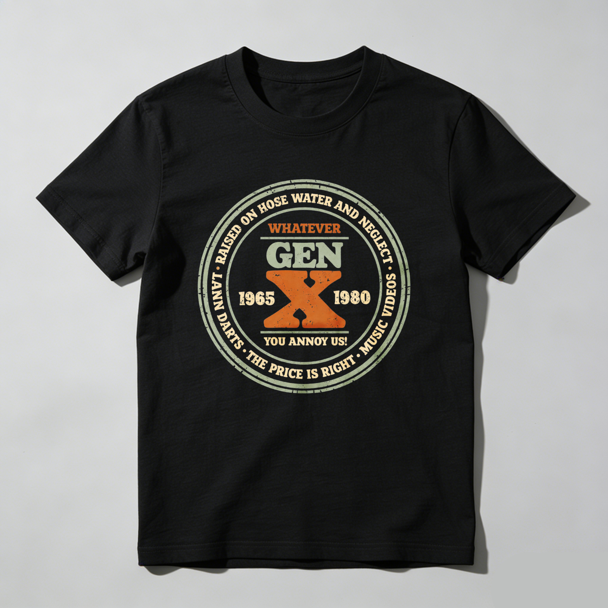 Dorawear™ Gen X Whatever You Annoy Us Pure Cotton Short Sleeve T-Shirt-Dorawear