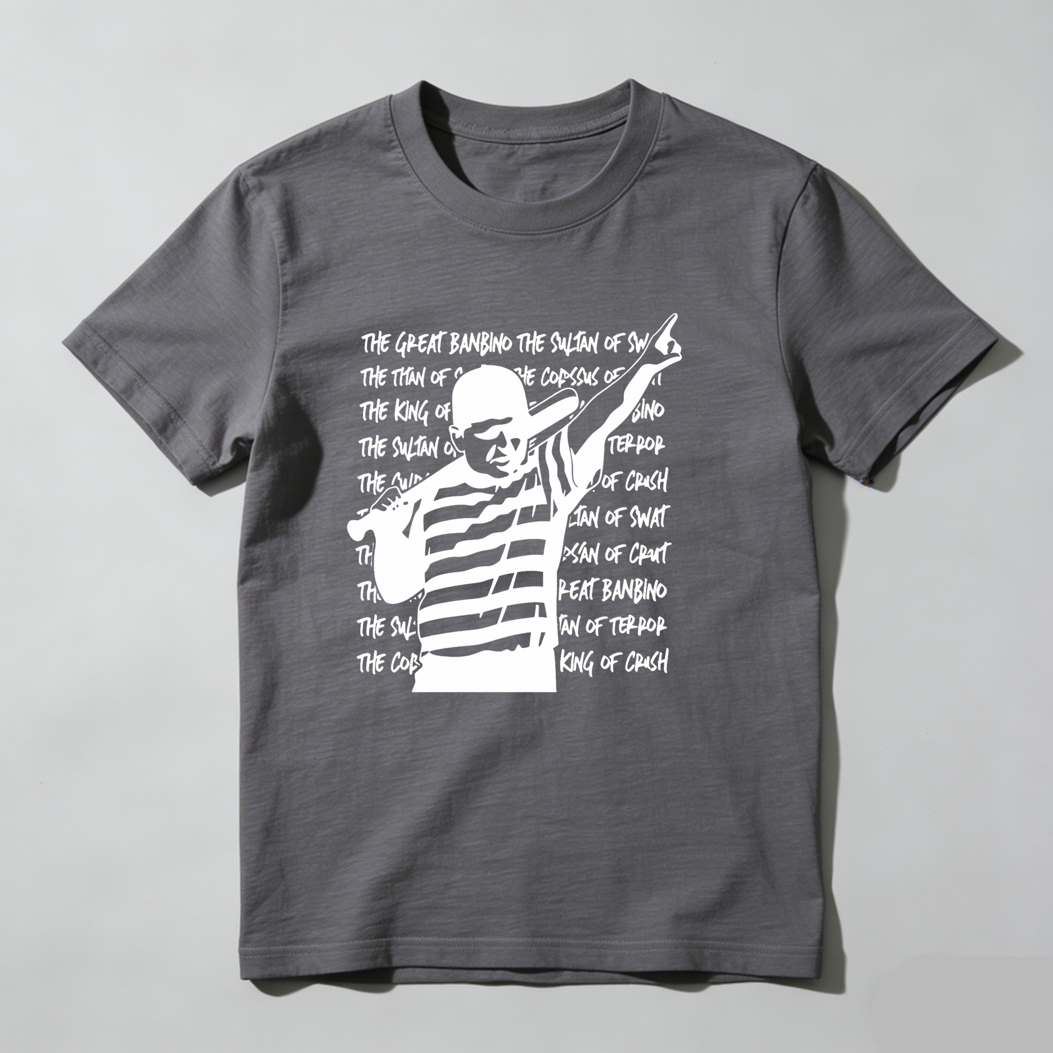 Dorawear™The Great Banbino Sultan Of Smash King Of Terror T Shirt
