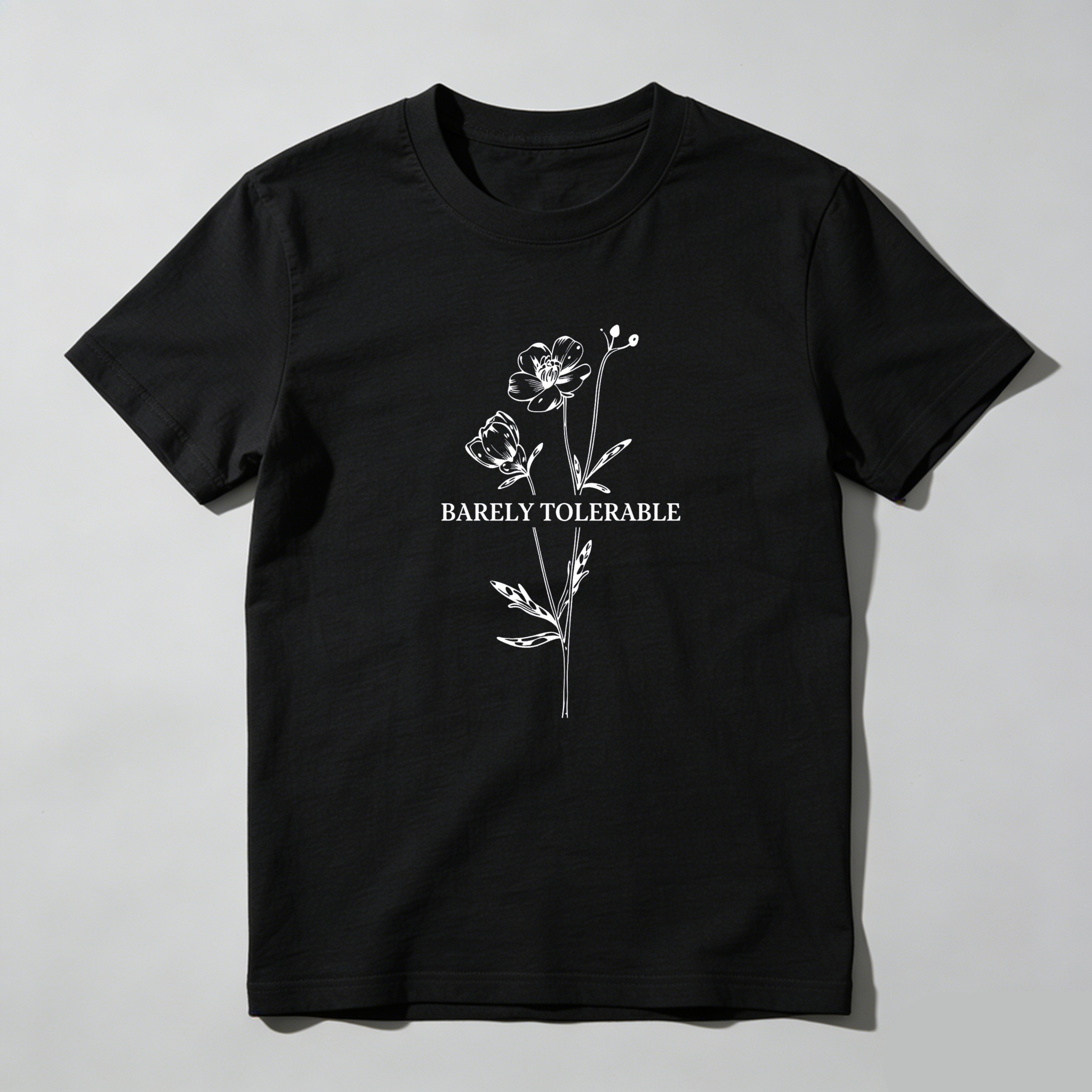 Dorawear Barely Tolerable Flower Design Print T Shirt