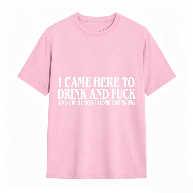 Dorawear™ I Came Here To Drink And Party Unisex Classic T-shirt