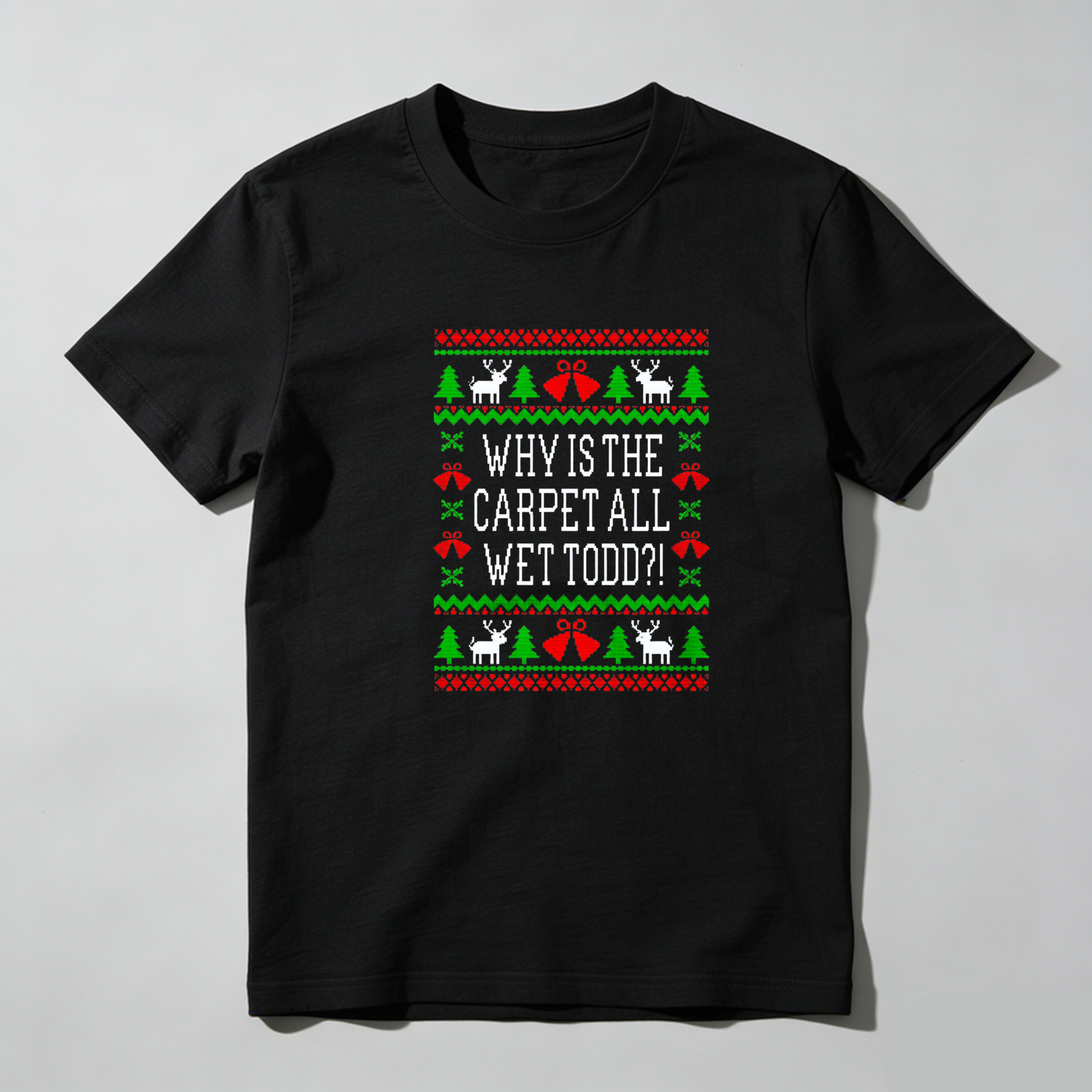 Dorawear™ Why Is The Carpet All Wet Todd Christmas Print Pure Cotton Short Sleeve T Shirt-Dorawear