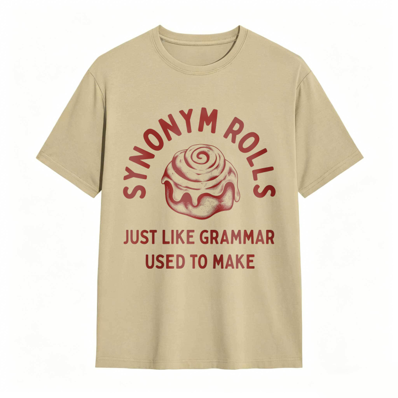 Dorawear™Synonym Rolls Just Like Grammar Used To Make Unisex Classic T-shirt