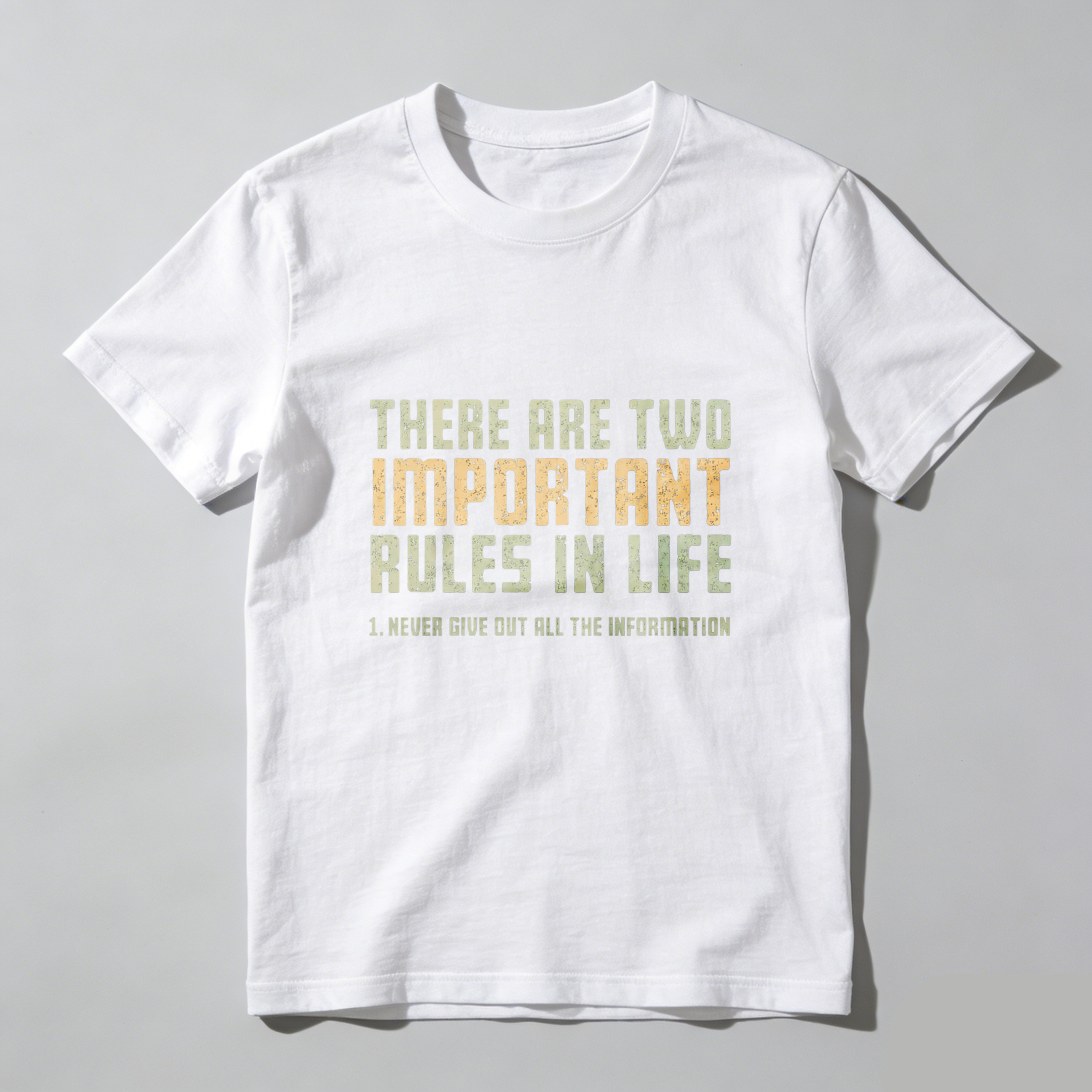 Dorawear Two Rules In Life Never Give Out All The Information Pure Cotton Short Sleeve T Shirt