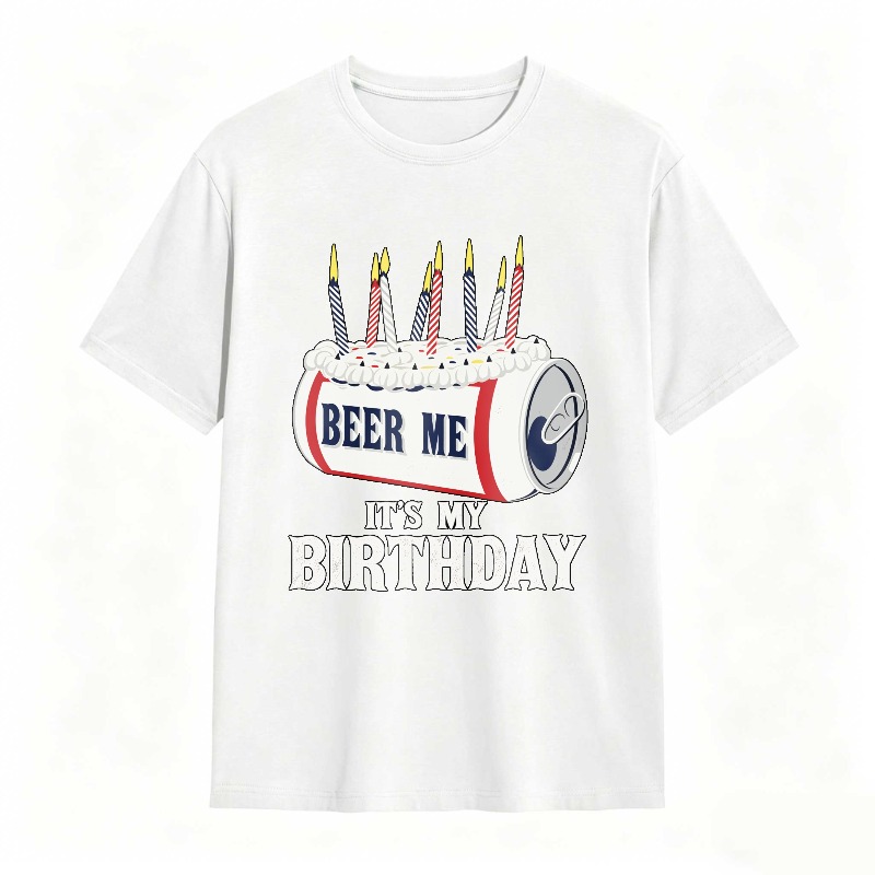 Dorawear™ Beer Can With Candles And Text Beer Me Its My Birthday Unisex Classic T-shirt