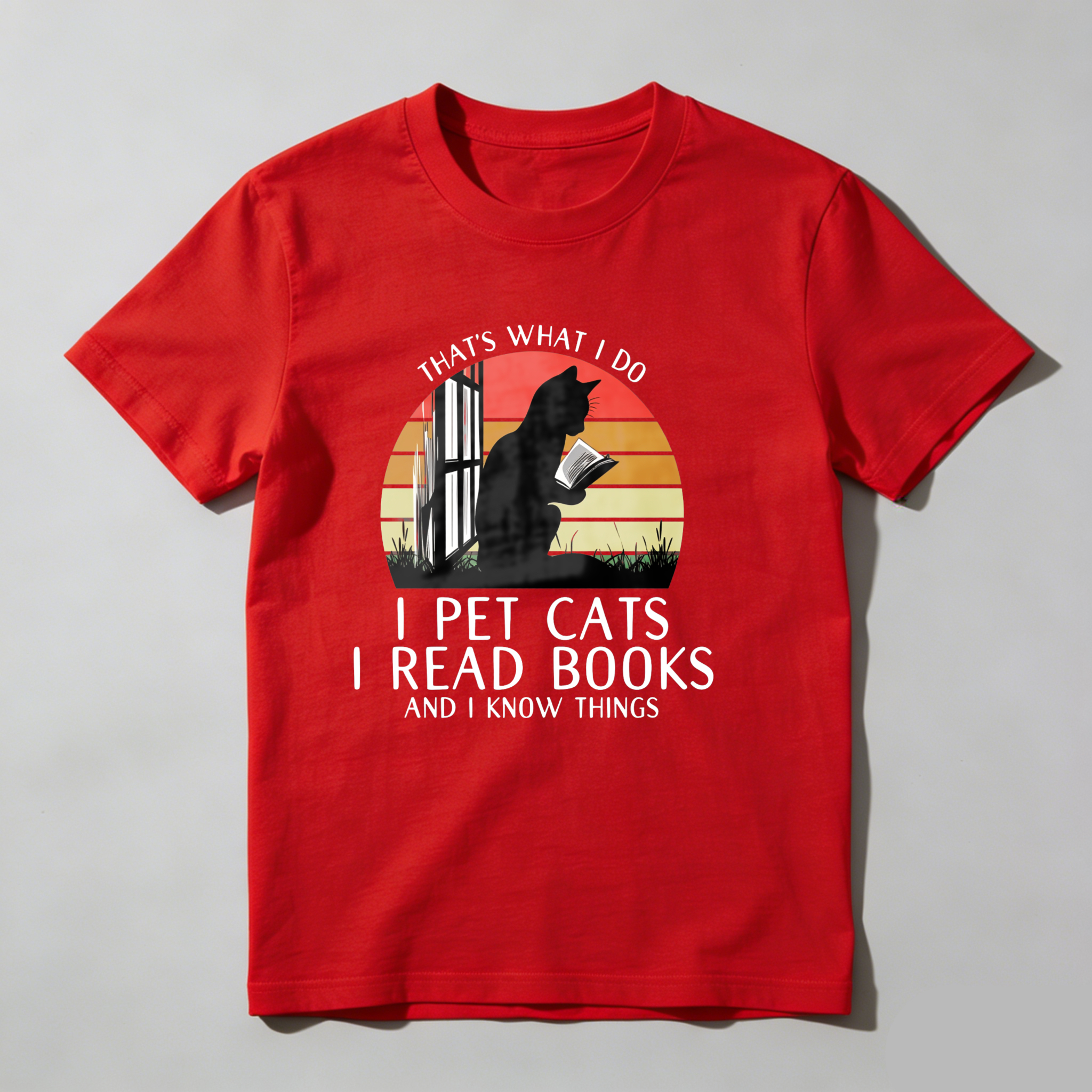 Dorawear™ That's What I Do I Pet Cats I Read Books And I Know Things T Shirt