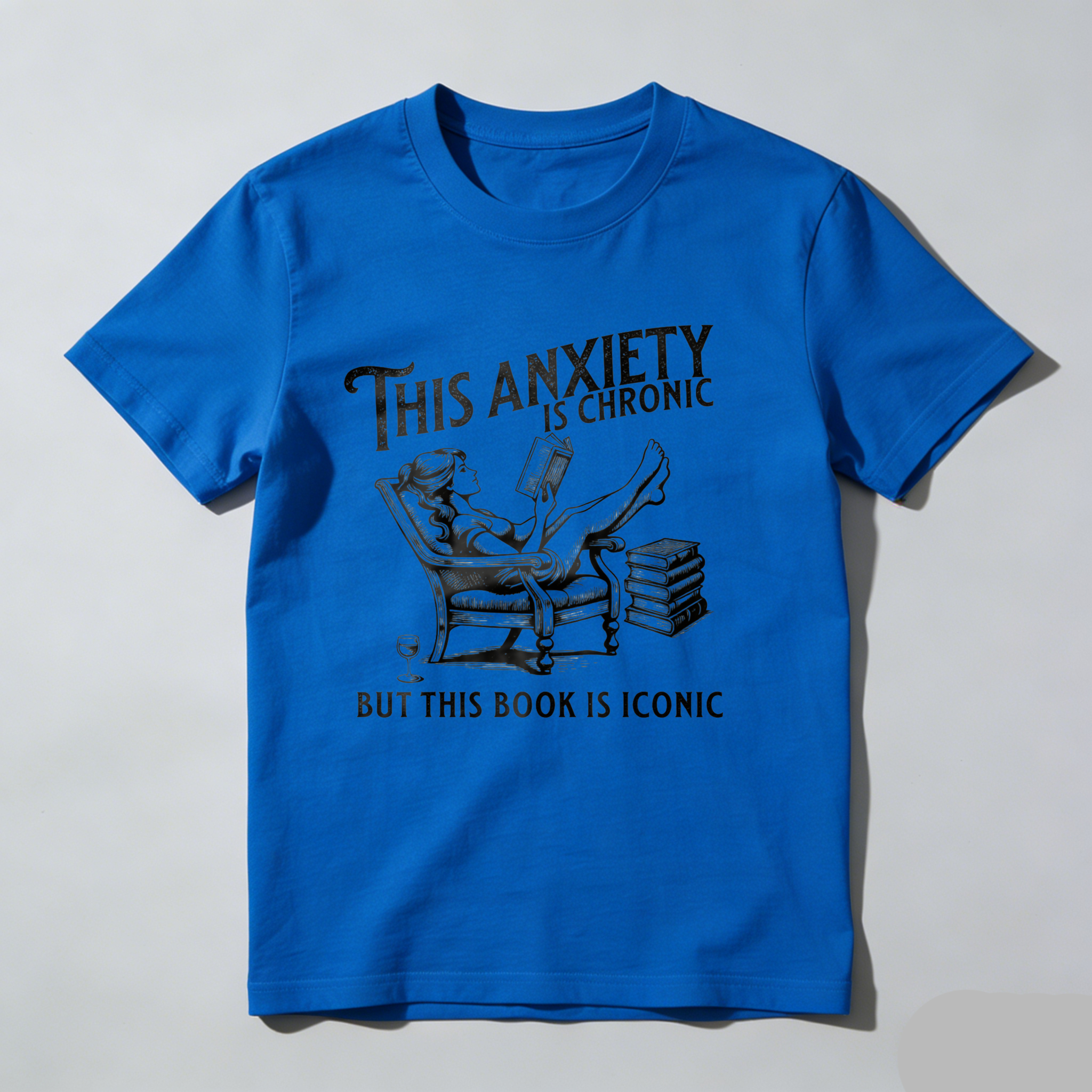 Dorawear This Anxiety Is Chronic But This Book Is Iconic T Shirt