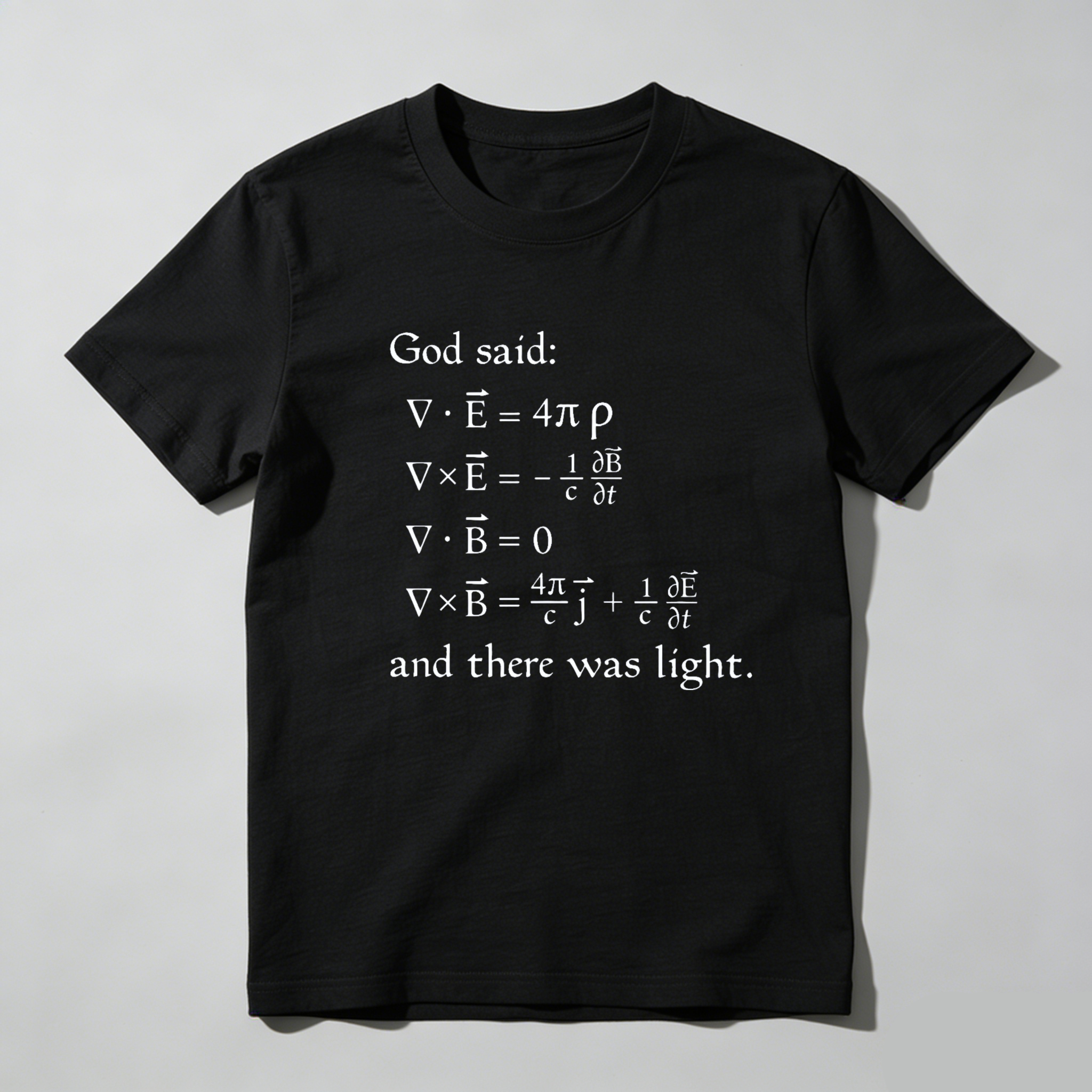 Dorawear God Said Maxwell Equations And There Was Light Pure Cotton Short Sleeve T Shirt