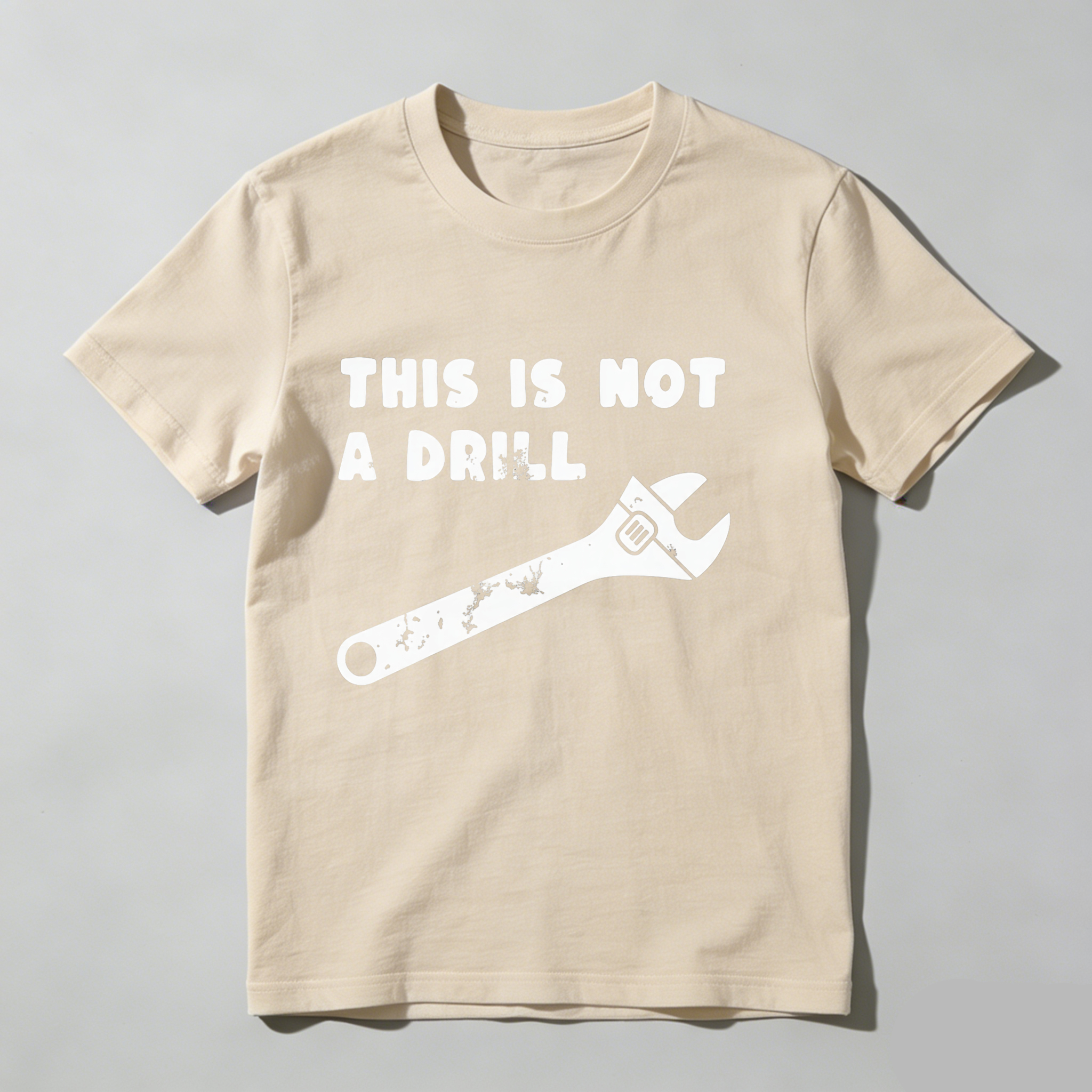Dorawear™ This Is Not A Drill Wrench Print T Shirt