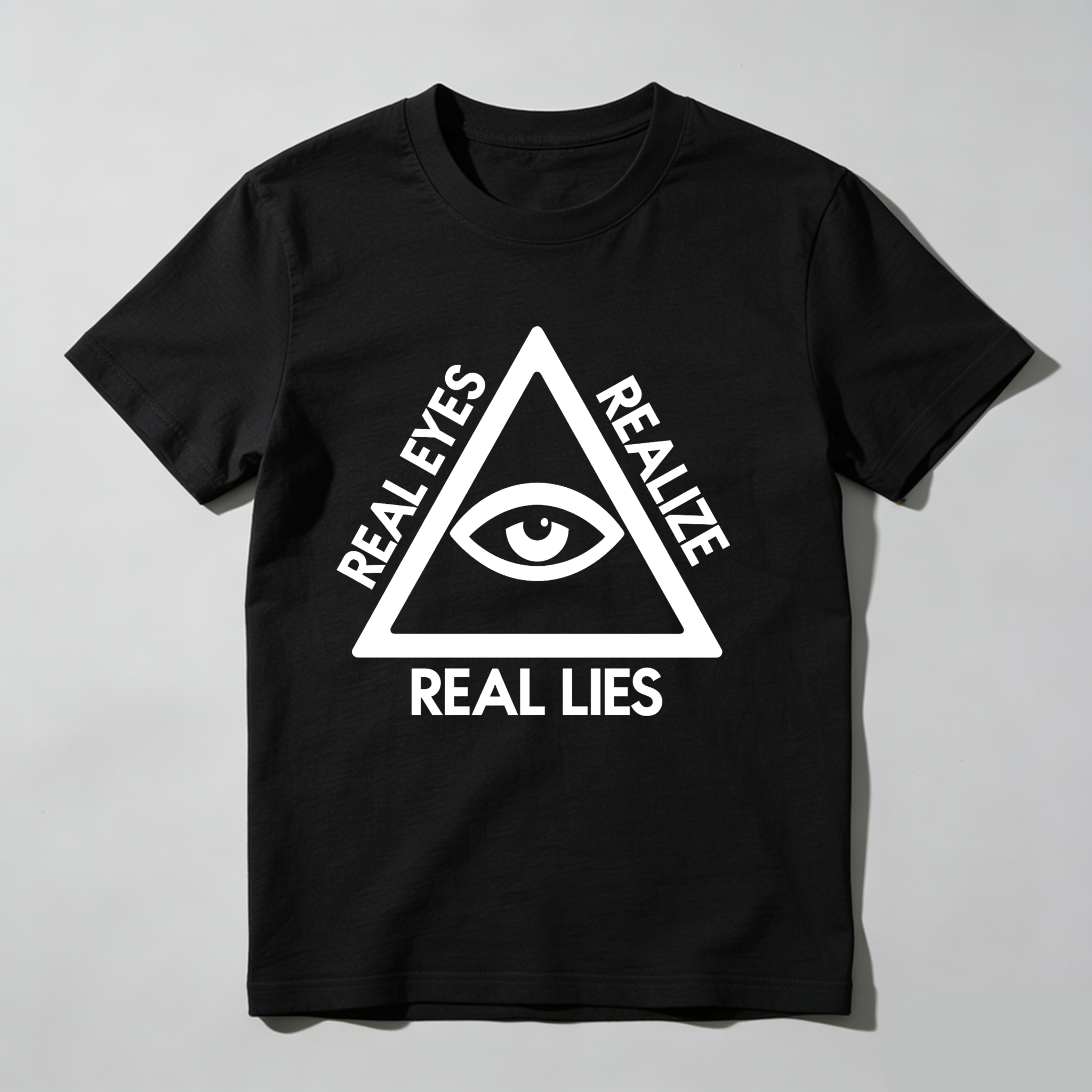 Dorawear™Real Eyes Realize Real Lies  T Shirt