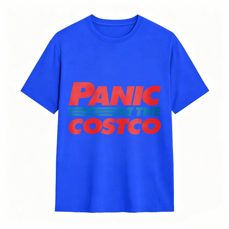 Panic At The Costco Funny Meme Comfort Colors T-shirt