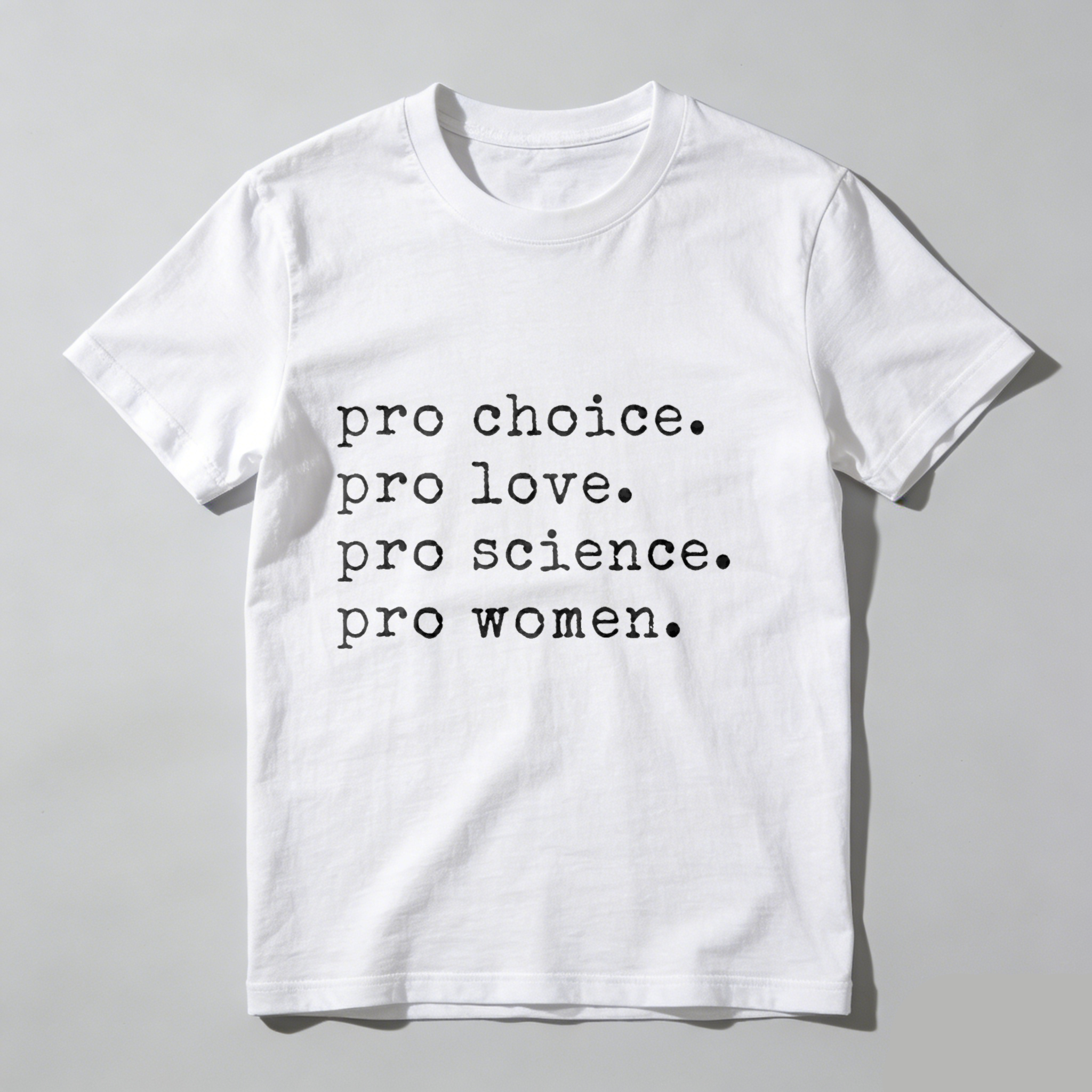 Dorawear Pro Choice Pro Love Pro Science Pro Women T Shirt