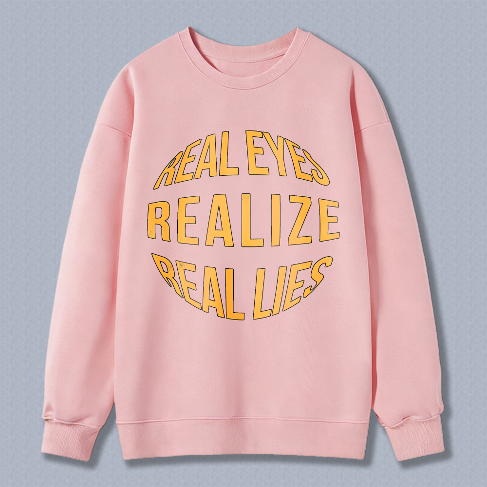 Dorawear™ Real Eyes Realize Real Lies Unisex Classic Sweatshirt(1)