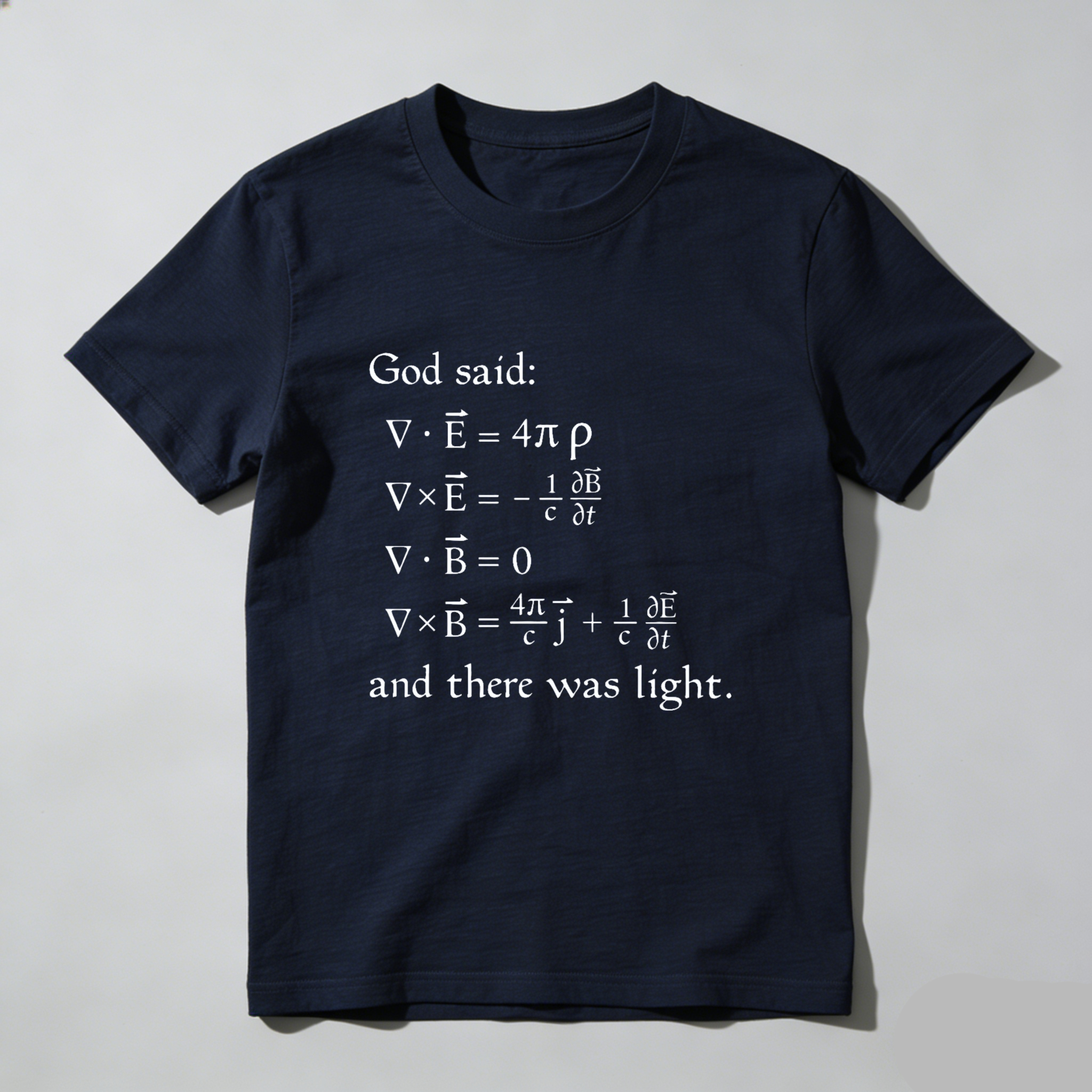 Dorawear God Said Maxwell Equations And There Was Light Pure Cotton Short Sleeve T Shirt