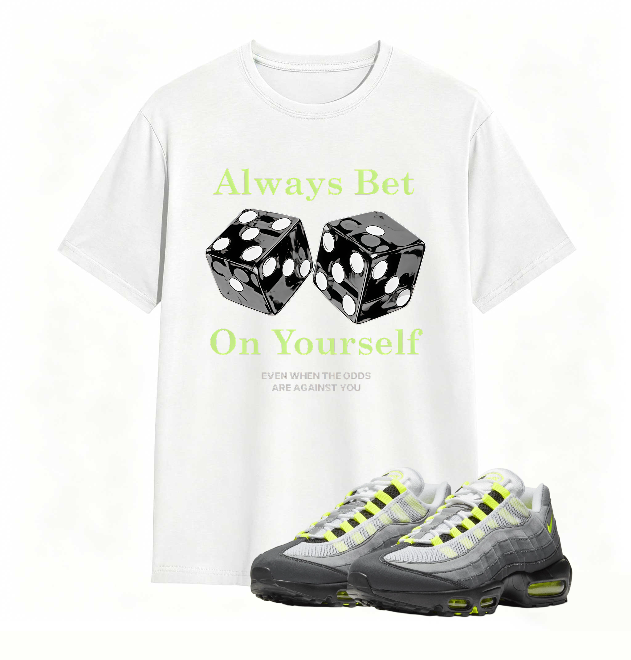 Air Max 95 OG Neon Yellow Shirt, AM95 Match Tee, ALWAYS BET ON YOURSELF Shirt