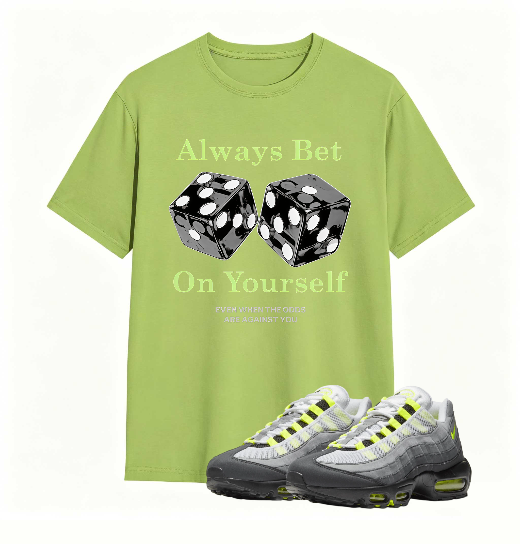 Air Max 95 OG Neon Yellow Shirt, AM95 Match Tee, ALWAYS BET ON YOURSELF Shirt