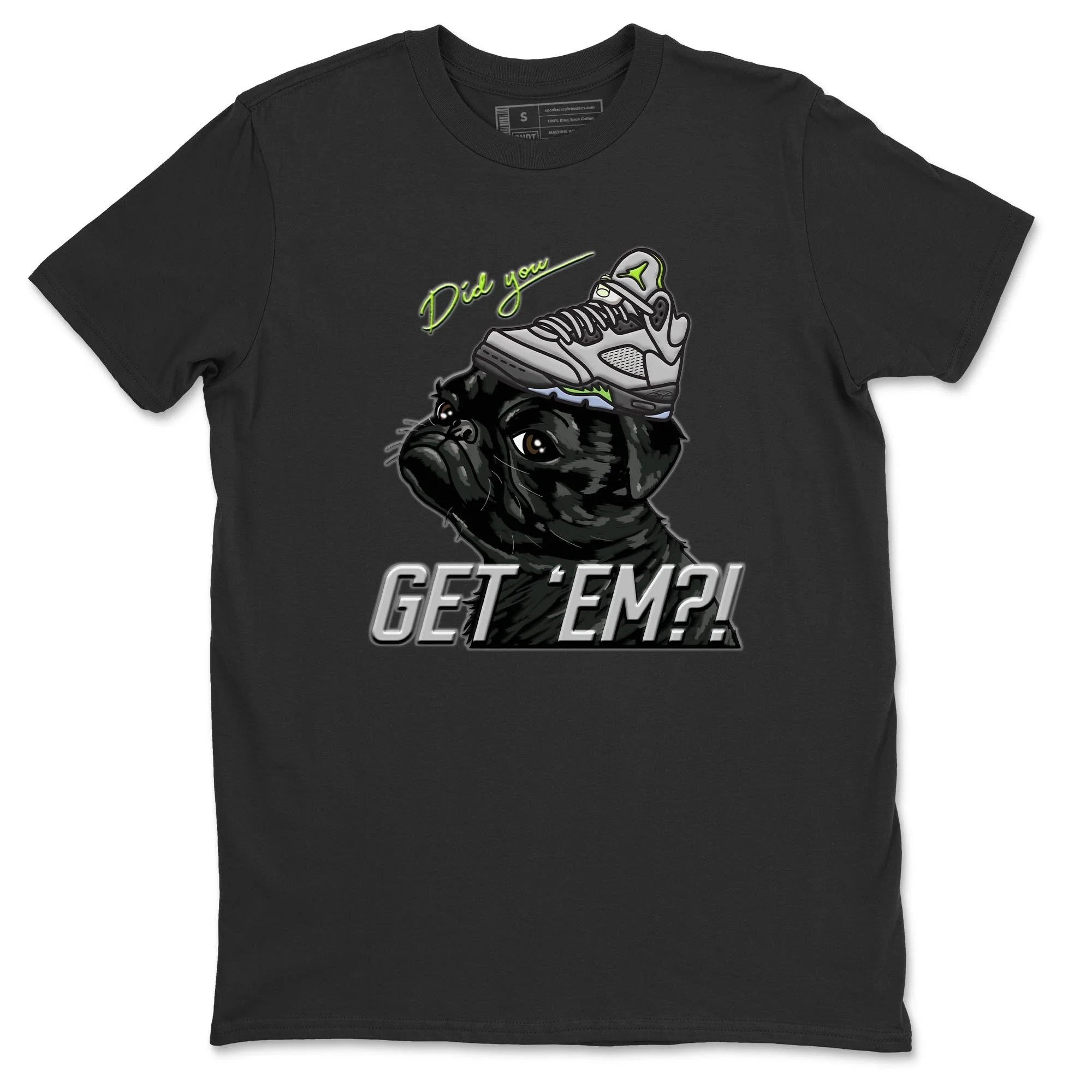 Pug Get Em Unisex Tops - Air Jordan 5 Green Bean