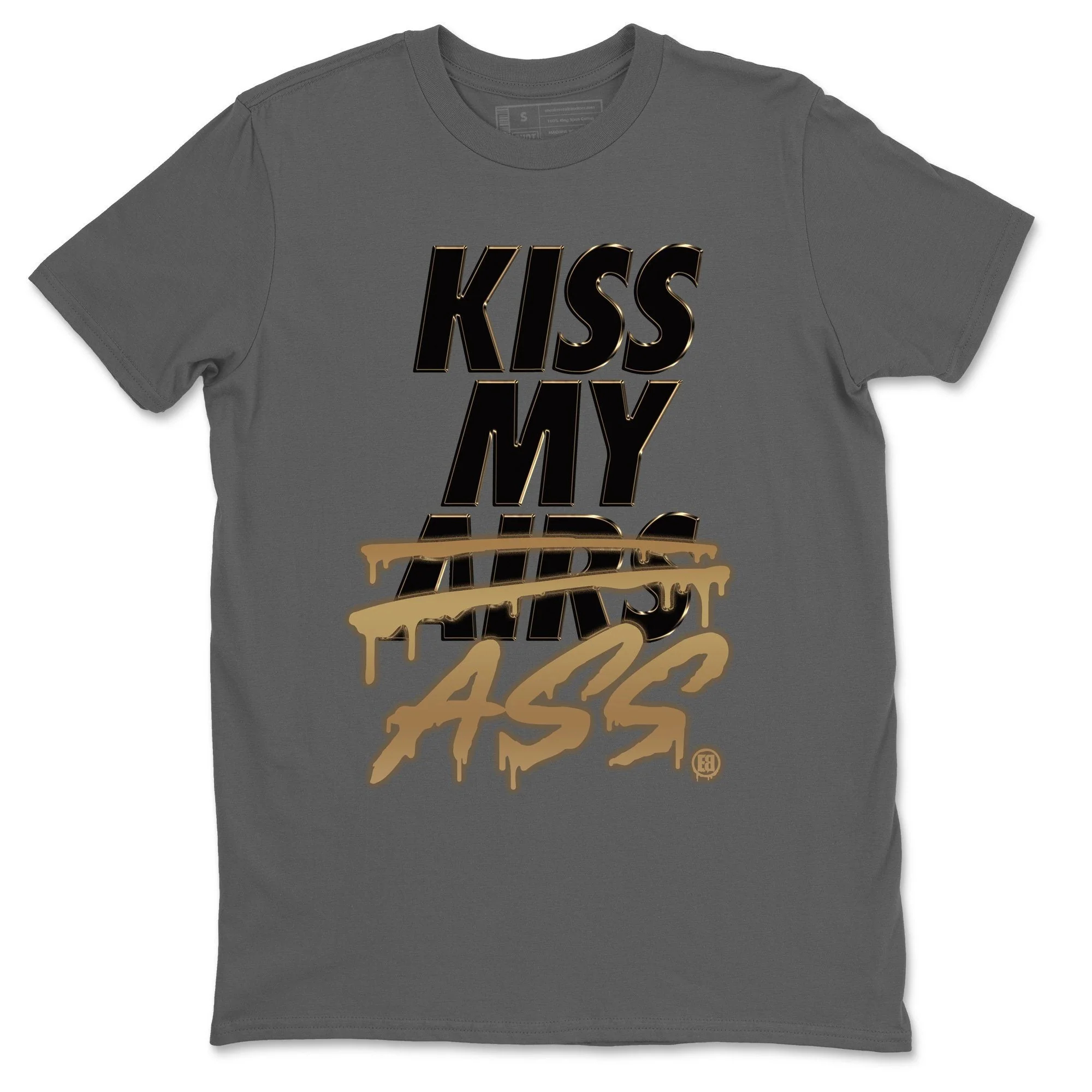 Kiss My Ass Unisex Tops - Air Jordan 1 Black Metallic Gold