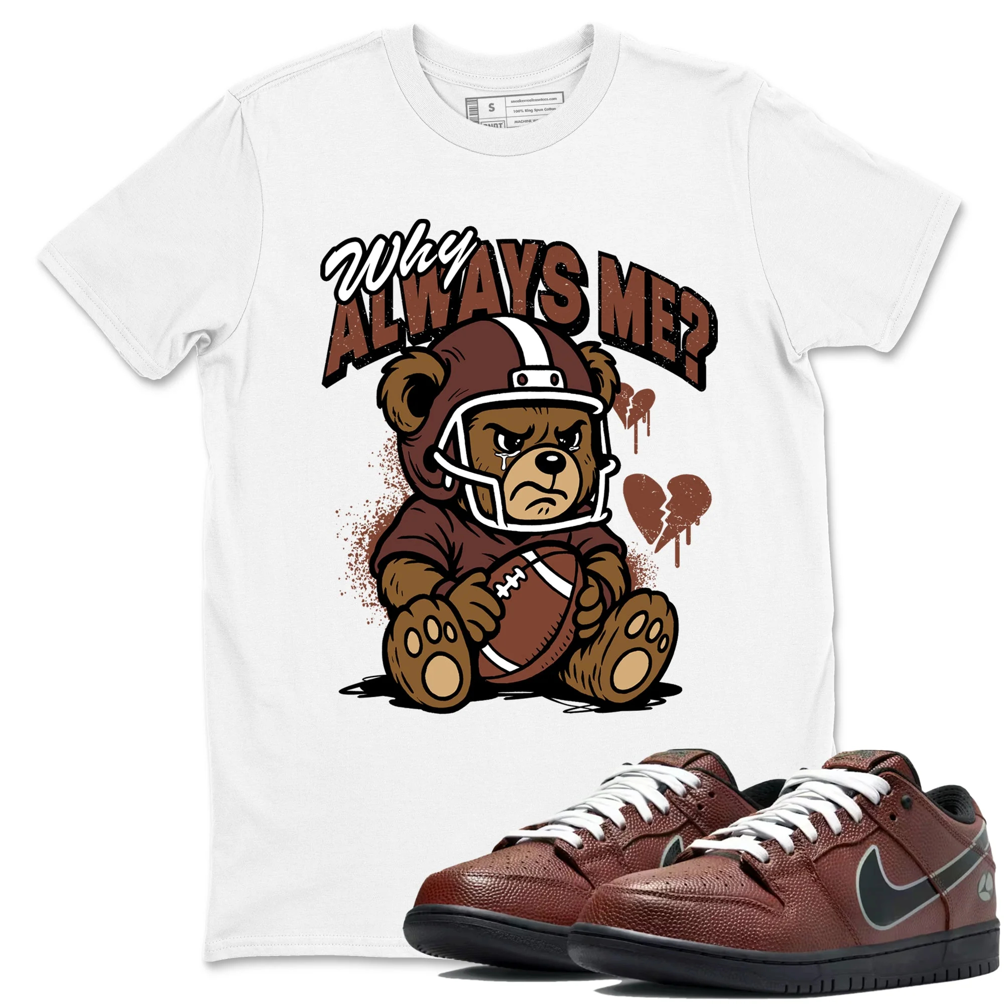 Why Always Me Sneaker Tees - Dunk Low Football