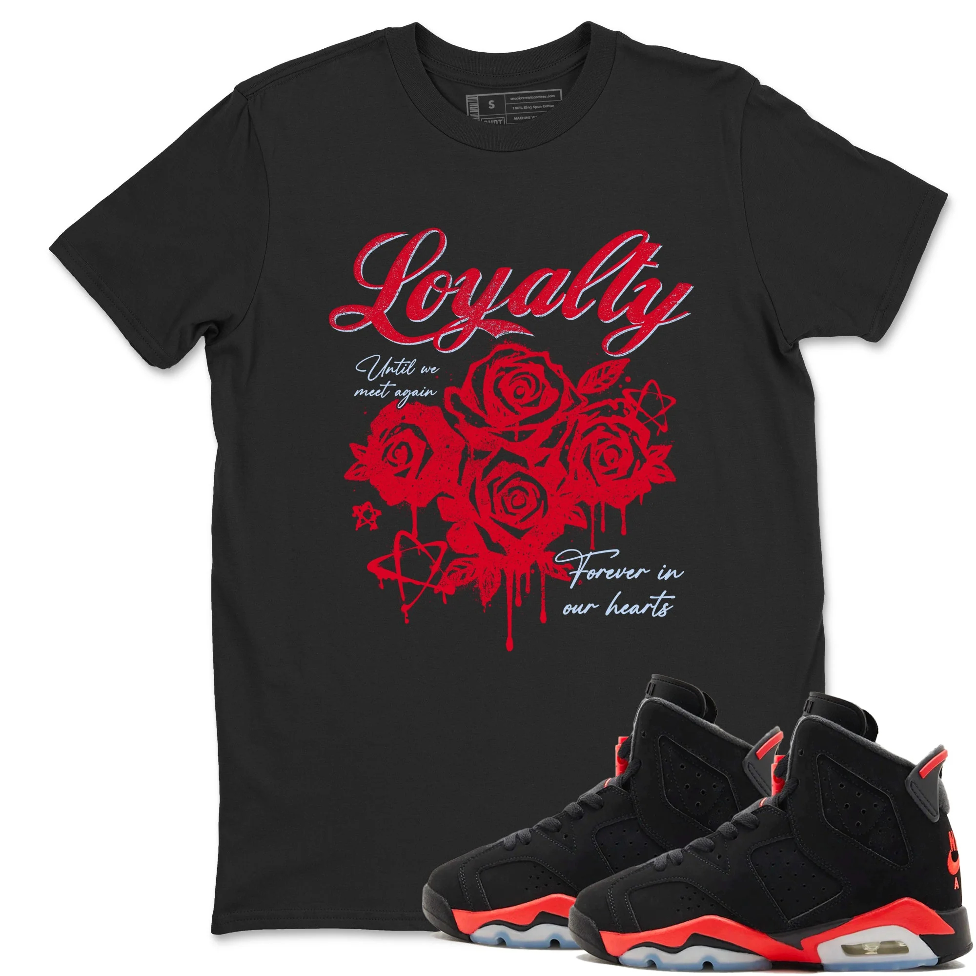 Loyalty Sneaker Tees - Air Jordan 6 Reverse Infrared