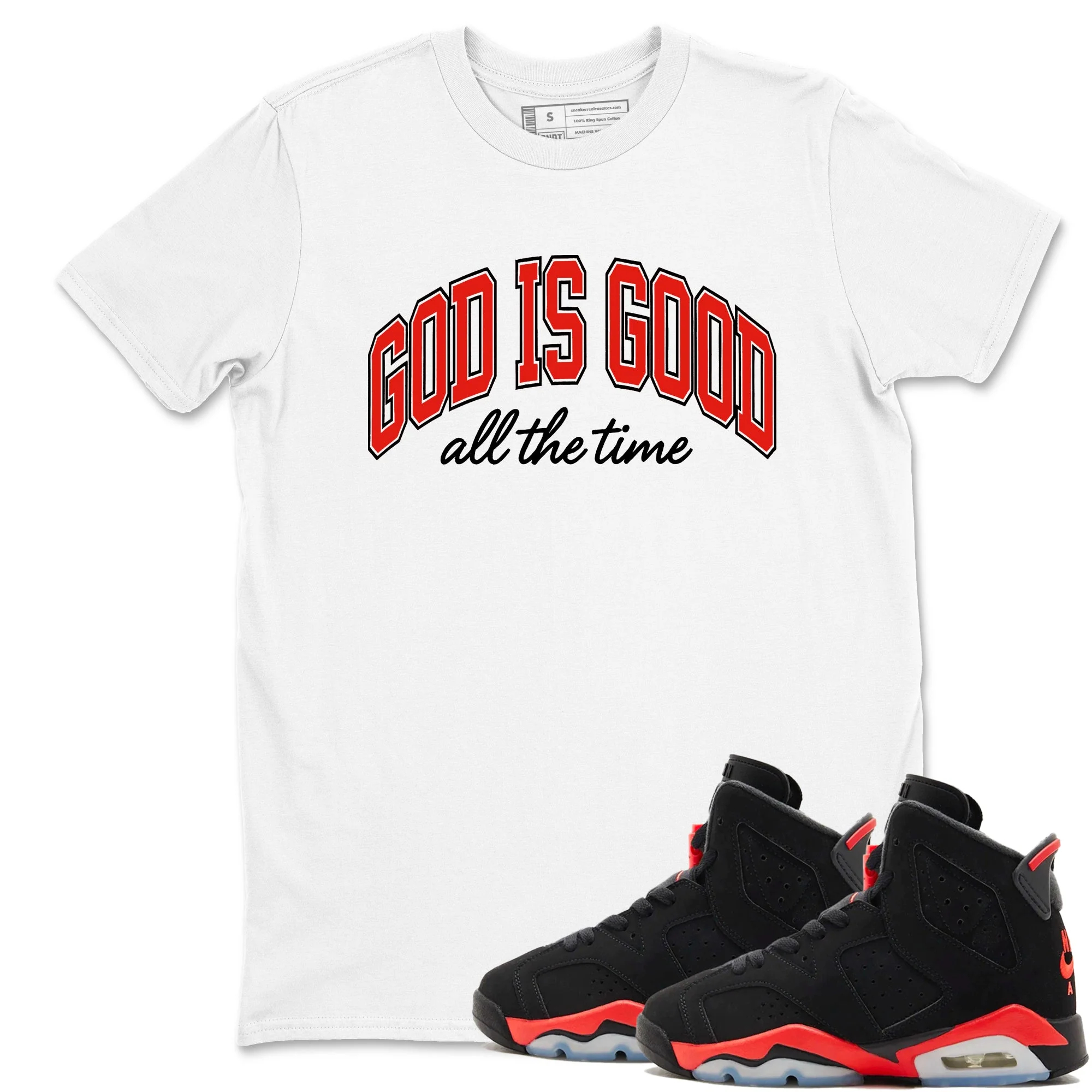 God Is Good Sneaker Tees - Air Jordan 6 Reverse Infrared