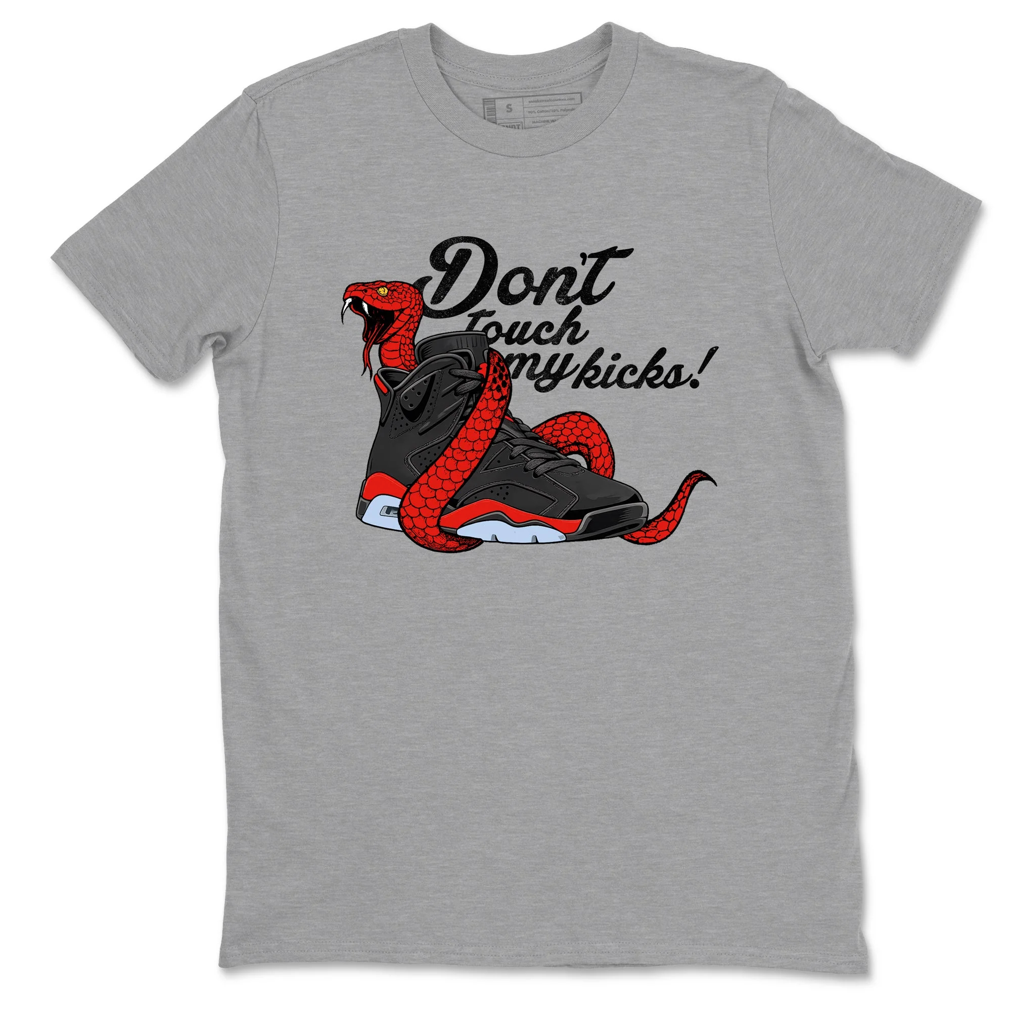 Don't Touch My Kicks Sneaker Tees - Air Jordan 6 Reverse Infrared