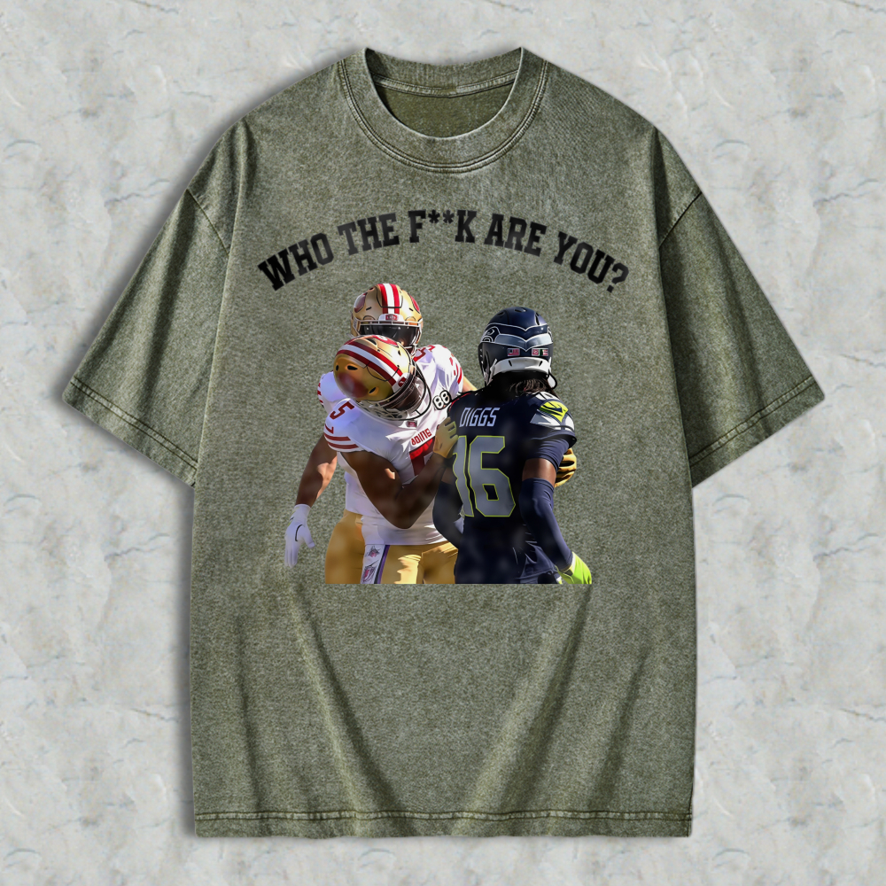 WHO THE FK ARE YOU? San Francisco vs Seattle Viral Trash Talk Washed T-shirt