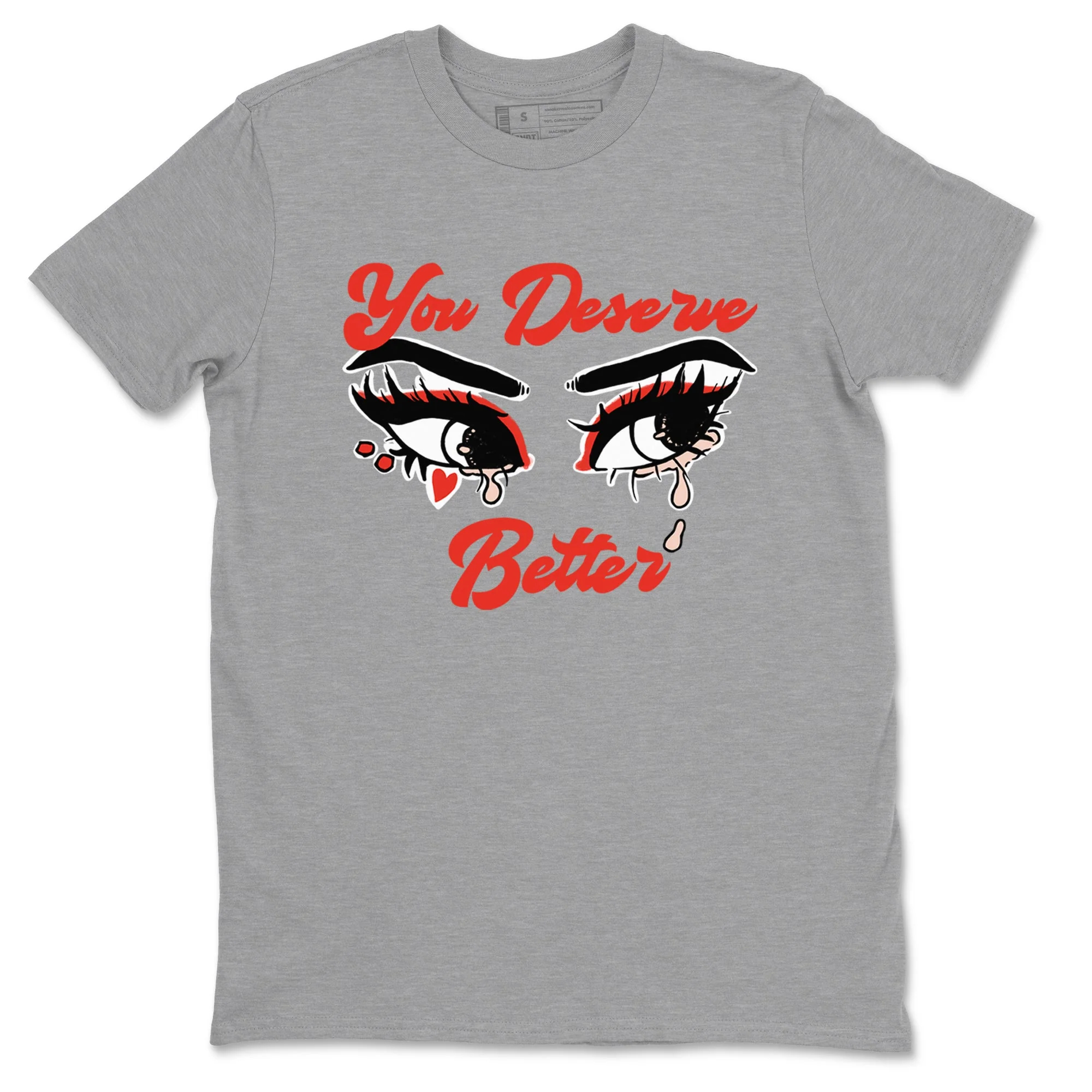 You Deserve Better Sneaker Tees - Air Jordan 13 Dune Red