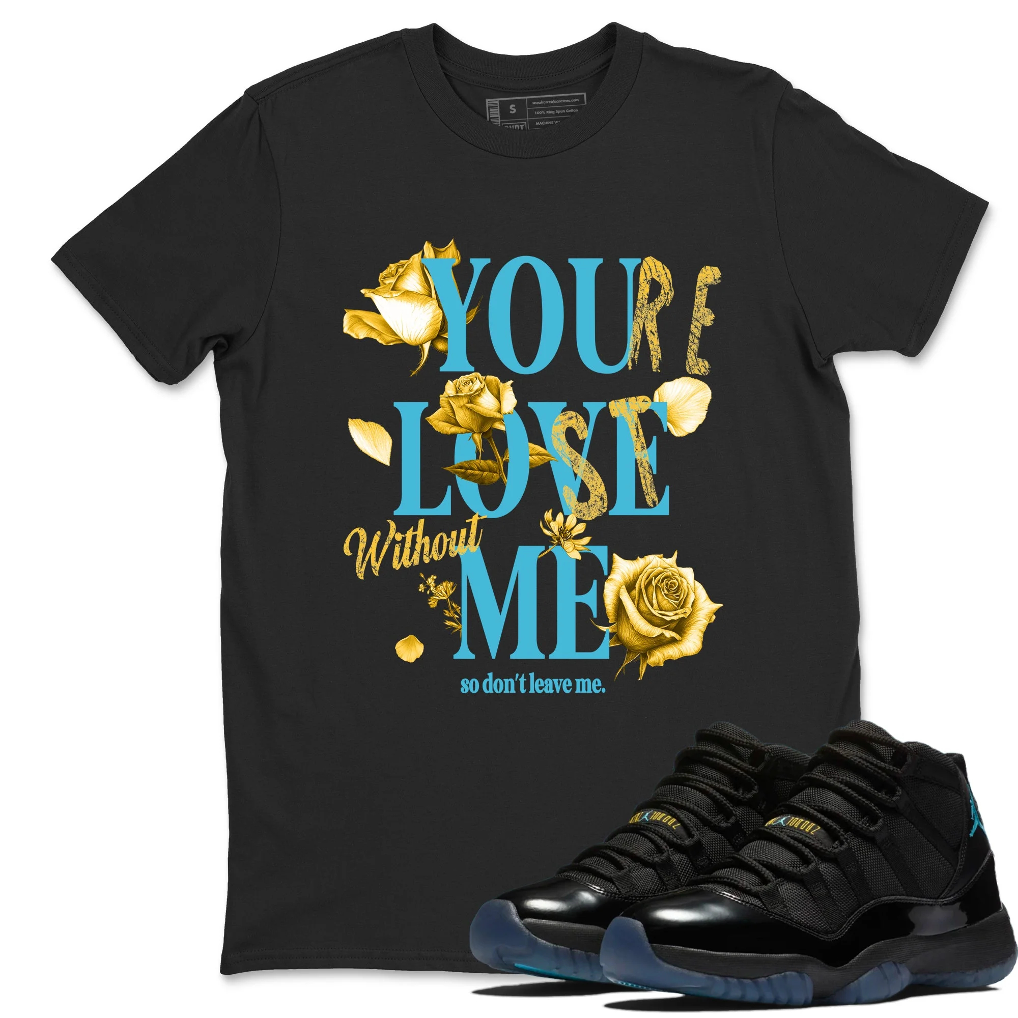 You Love Me Sneaker Tees - Air Jordan 11 Gamma