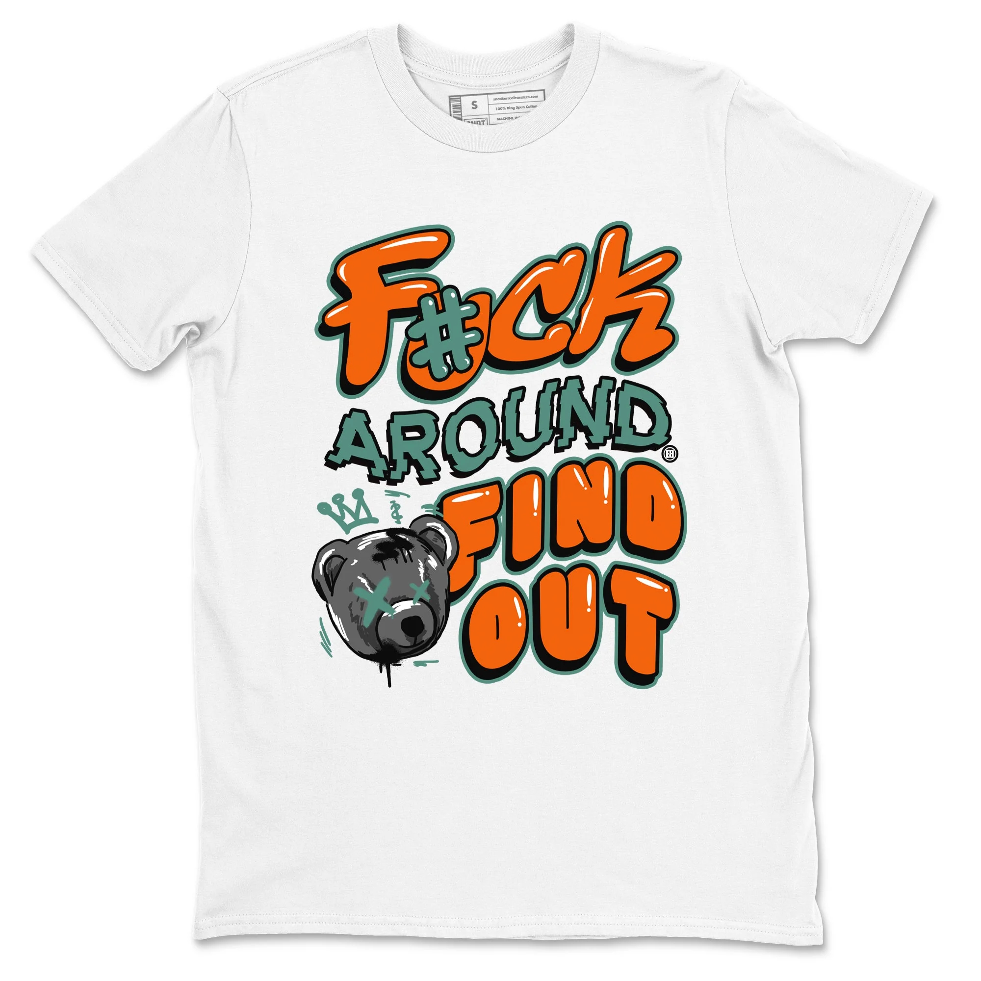 Fuck Around And Find Out Sneaker Tees - Dunk Ceramic