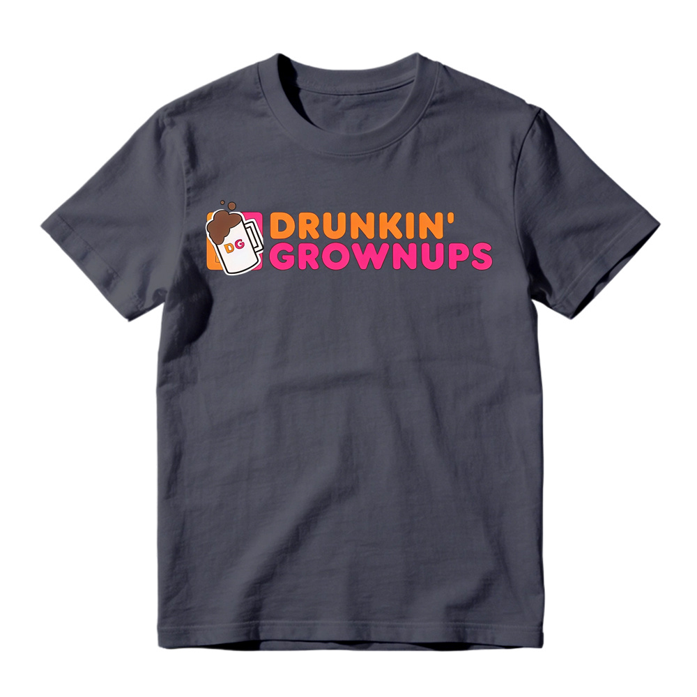 Drunkin’ Grownups Shirt | Viral Funny Adult Drinking T-Shirt