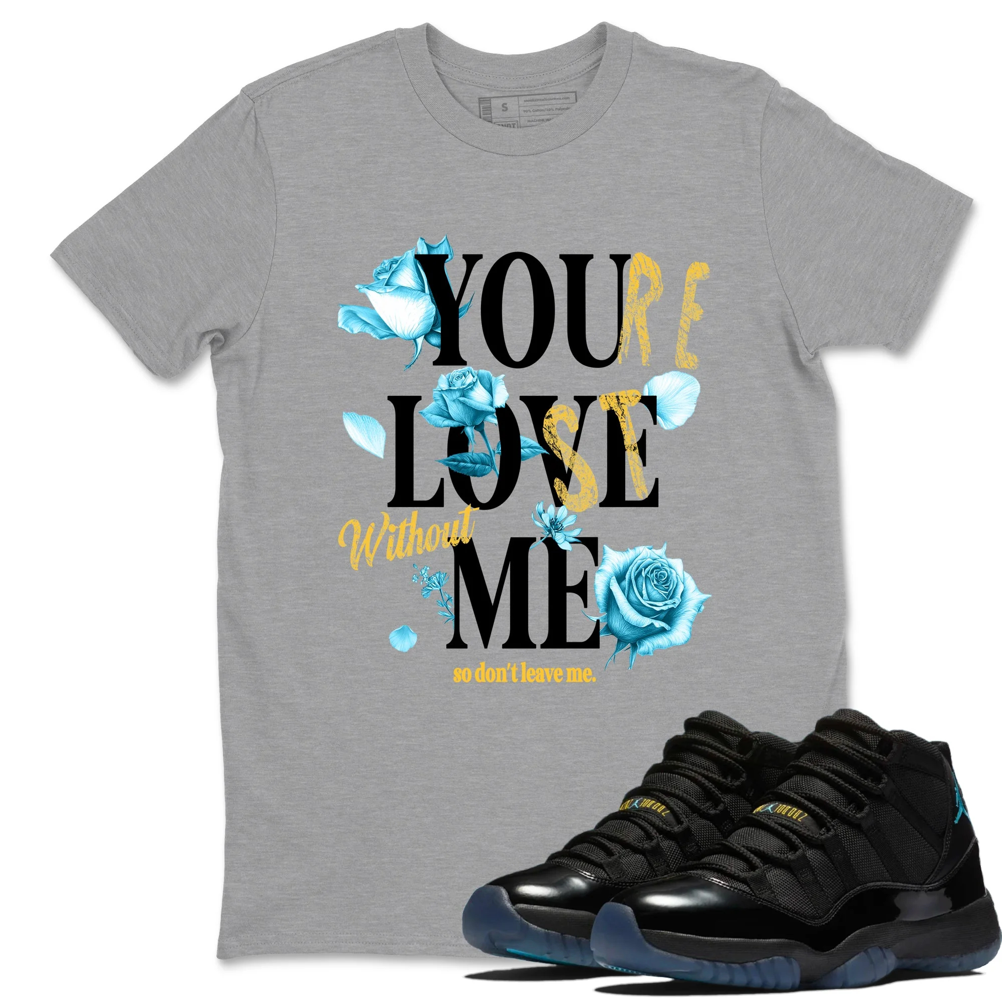 You Love Me Sneaker Tees - Air Jordan 11 Gamma