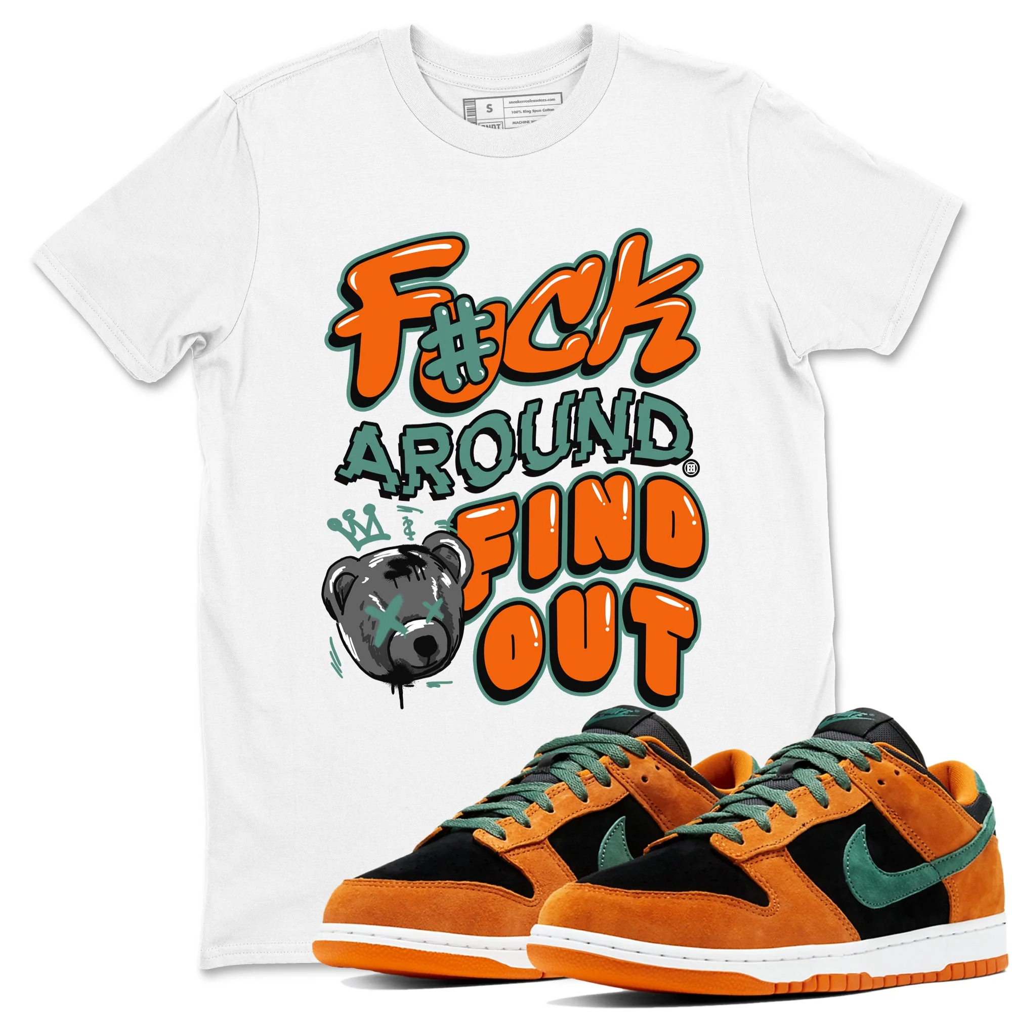 Fuck Around And Find Out Sneaker Tees - Dunk Ceramic
