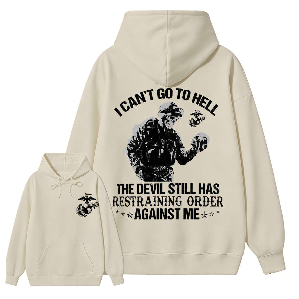 I Can't Go To Hell Quote Vintage USMC Inspired Hoodie