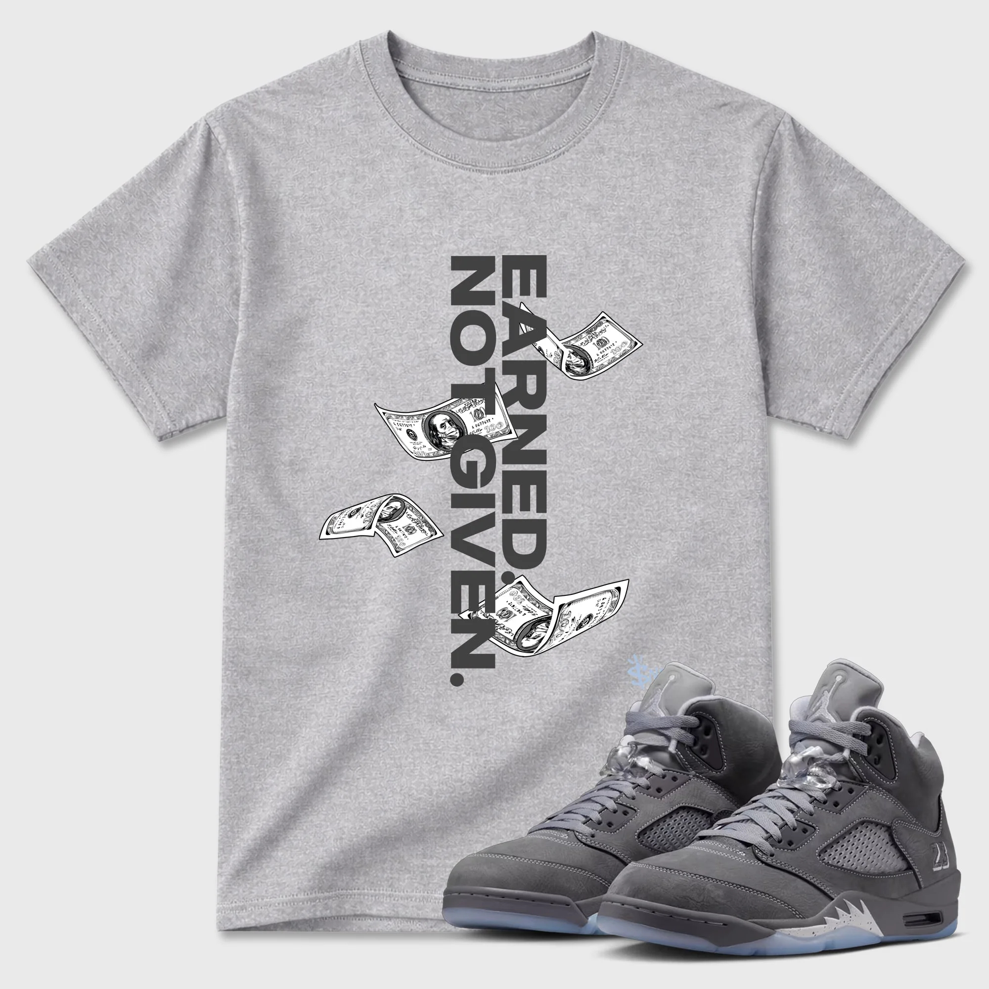 Earned Not Given Sneaker Tees - Air Jordan 5 Wolf Grey