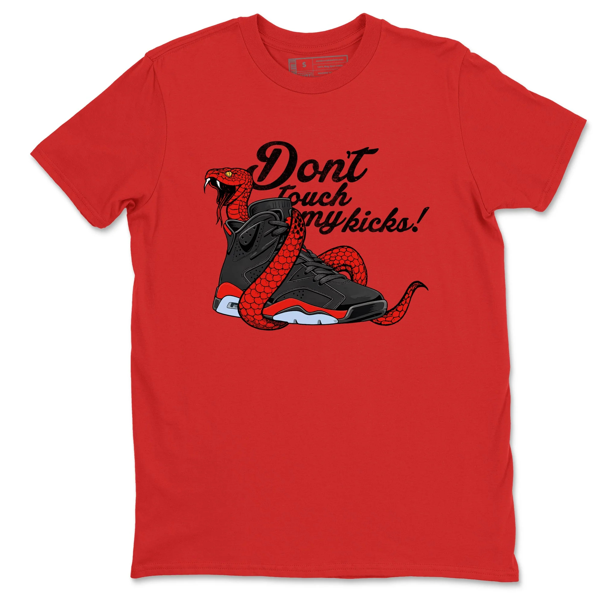 Don't Touch My Kicks Sneaker Tees - Air Jordan 6 Reverse Infrared
