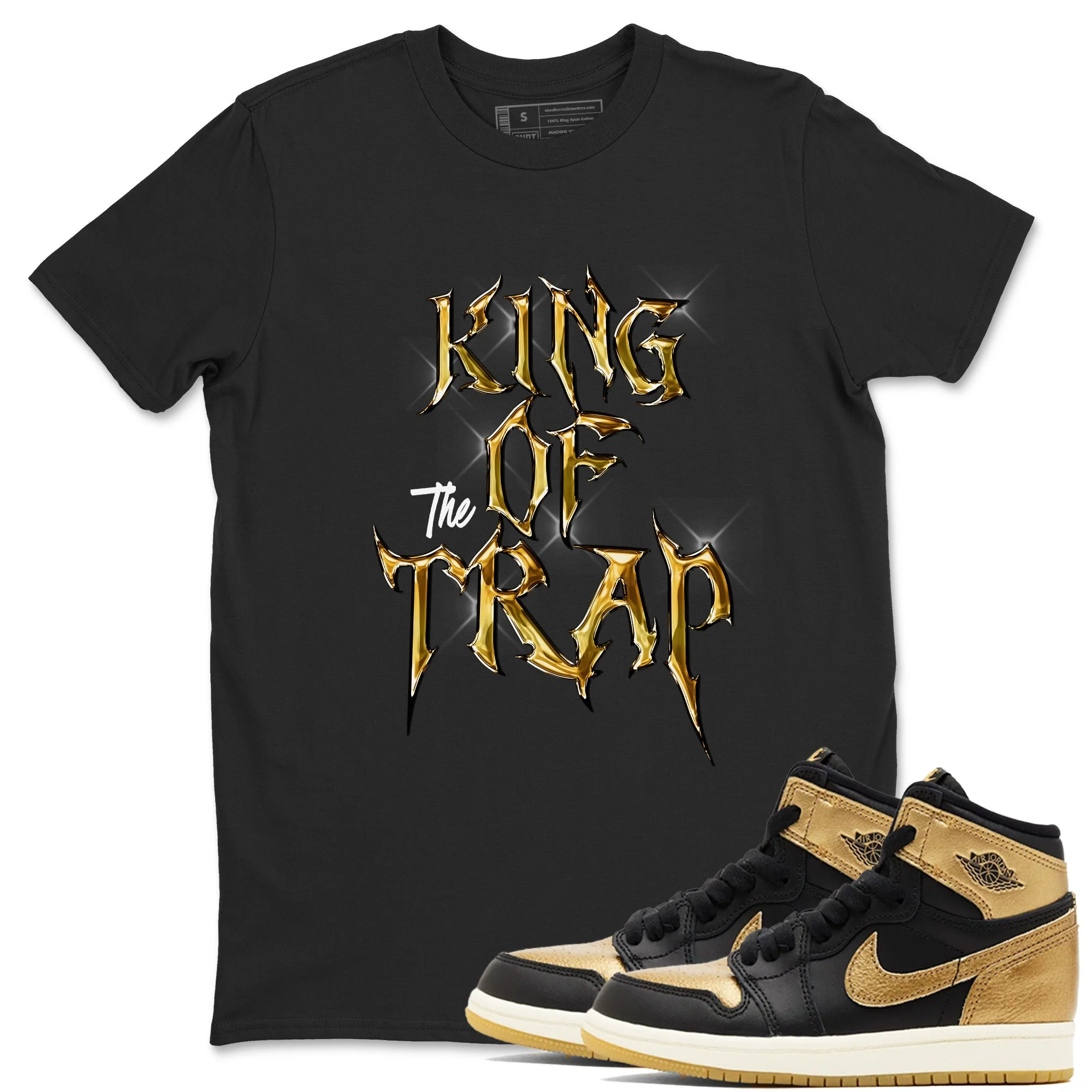 King Of The Trap Sneaker Tees - Air Jordan 1 Black Metallic Gold