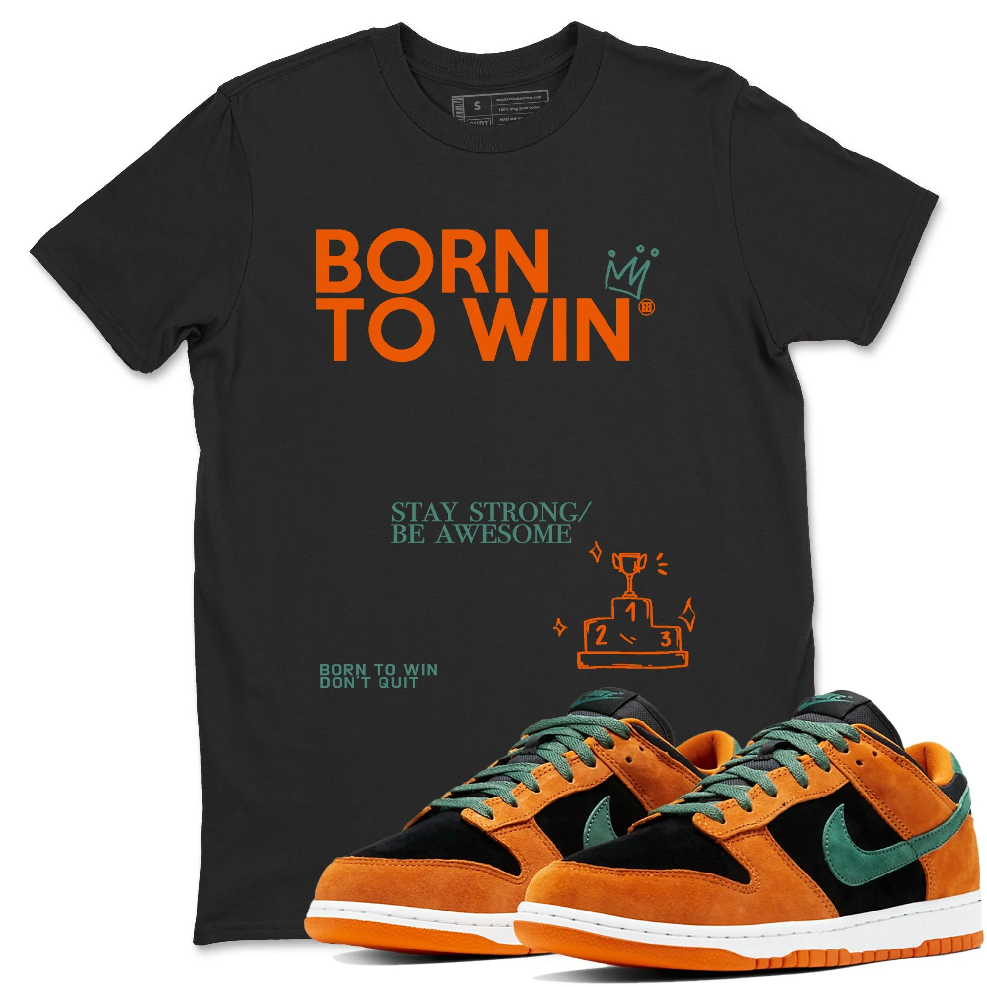 Born To Win Sneaker Tees - Dunk Ceramic
