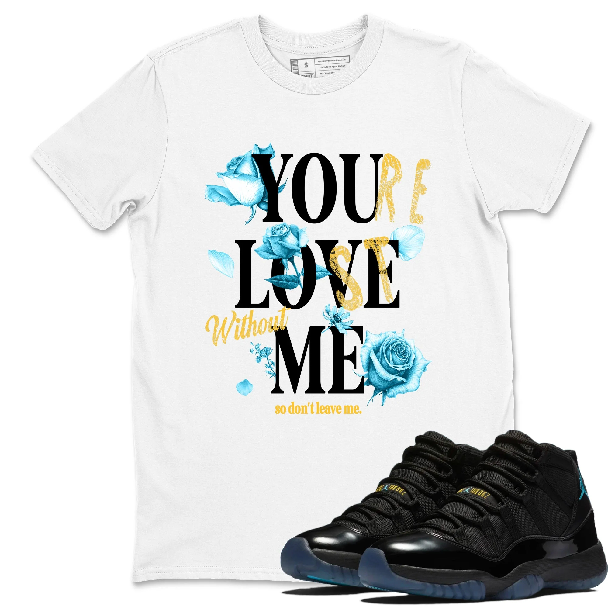 You Love Me Sneaker Tees - Air Jordan 11 Gamma