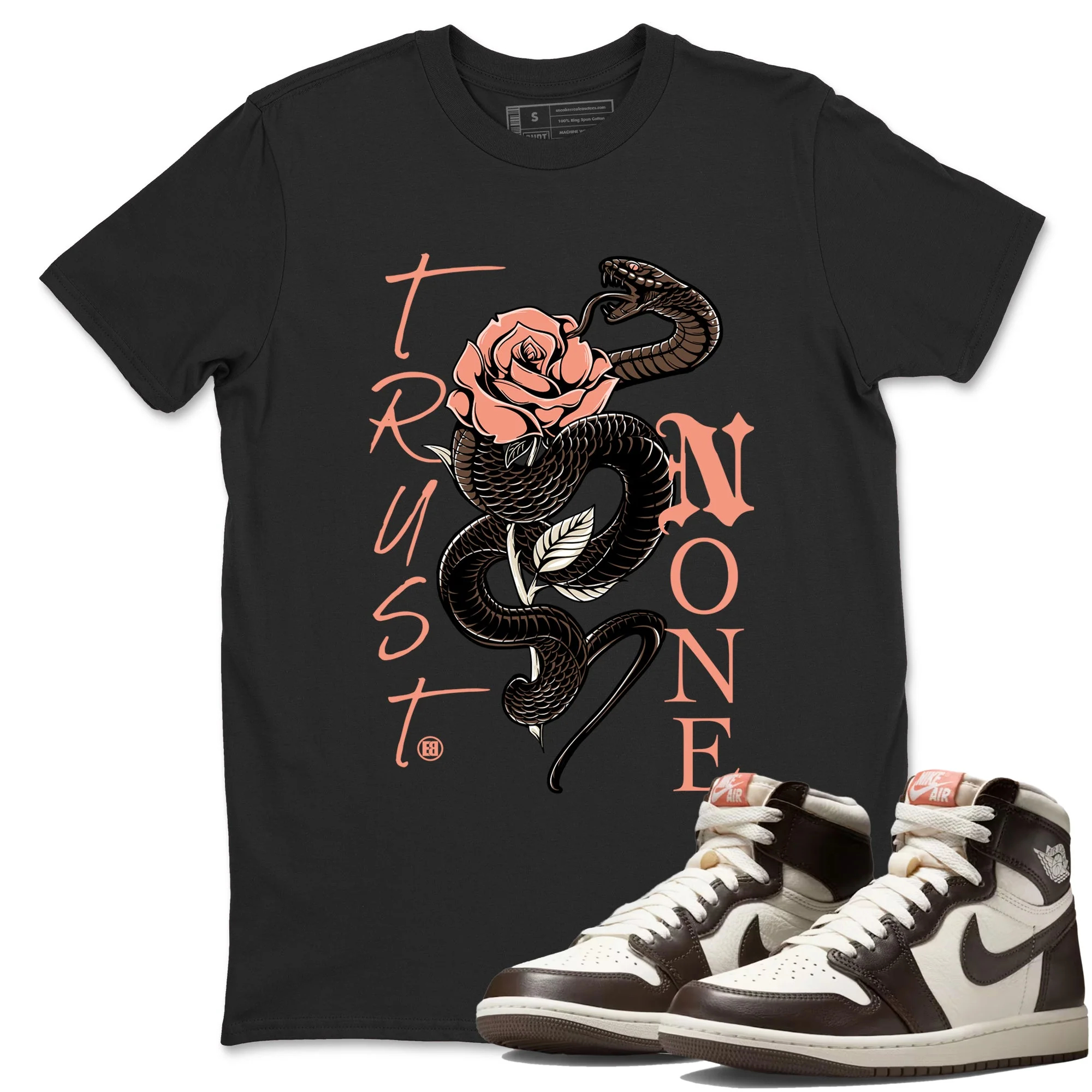Trust None Sneaker Tees - Air Jordan 1 Baroque Brown