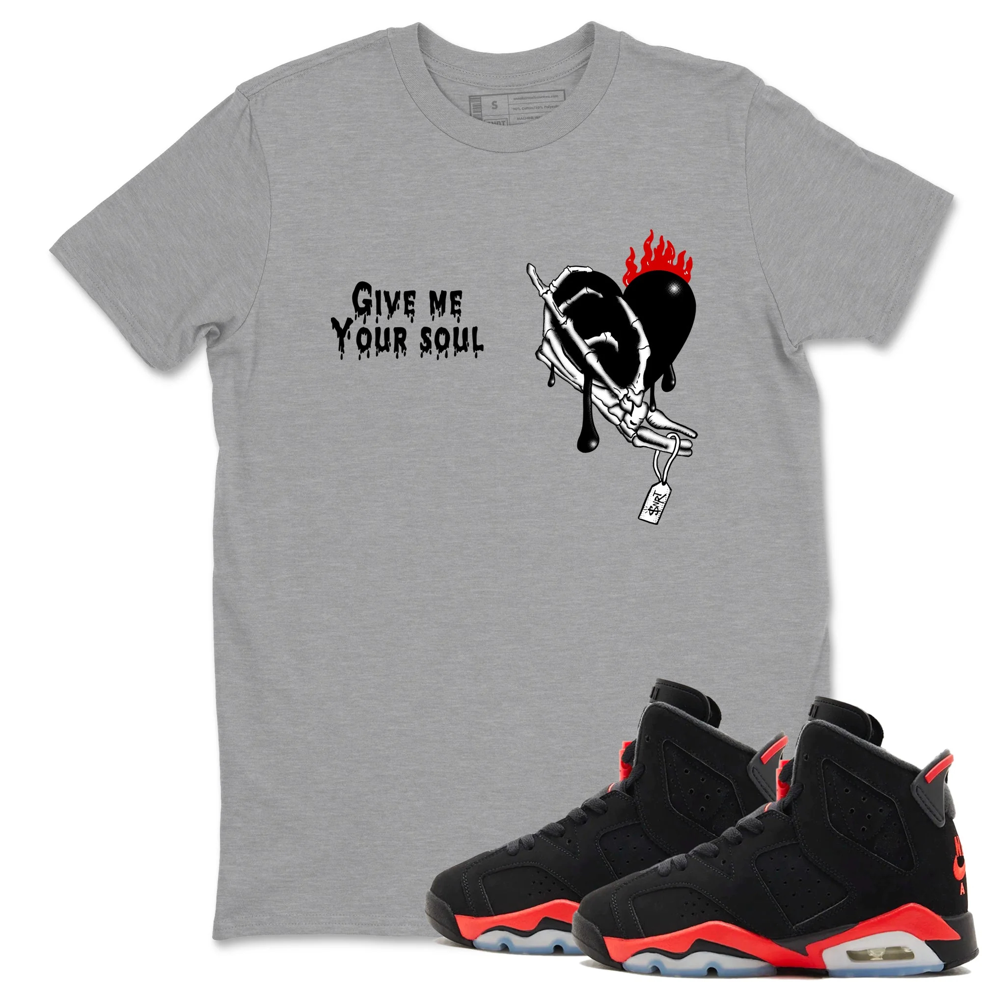 Give Me Your Soul Sneaker Tees - Air Jordan 6 Reverse Infrared