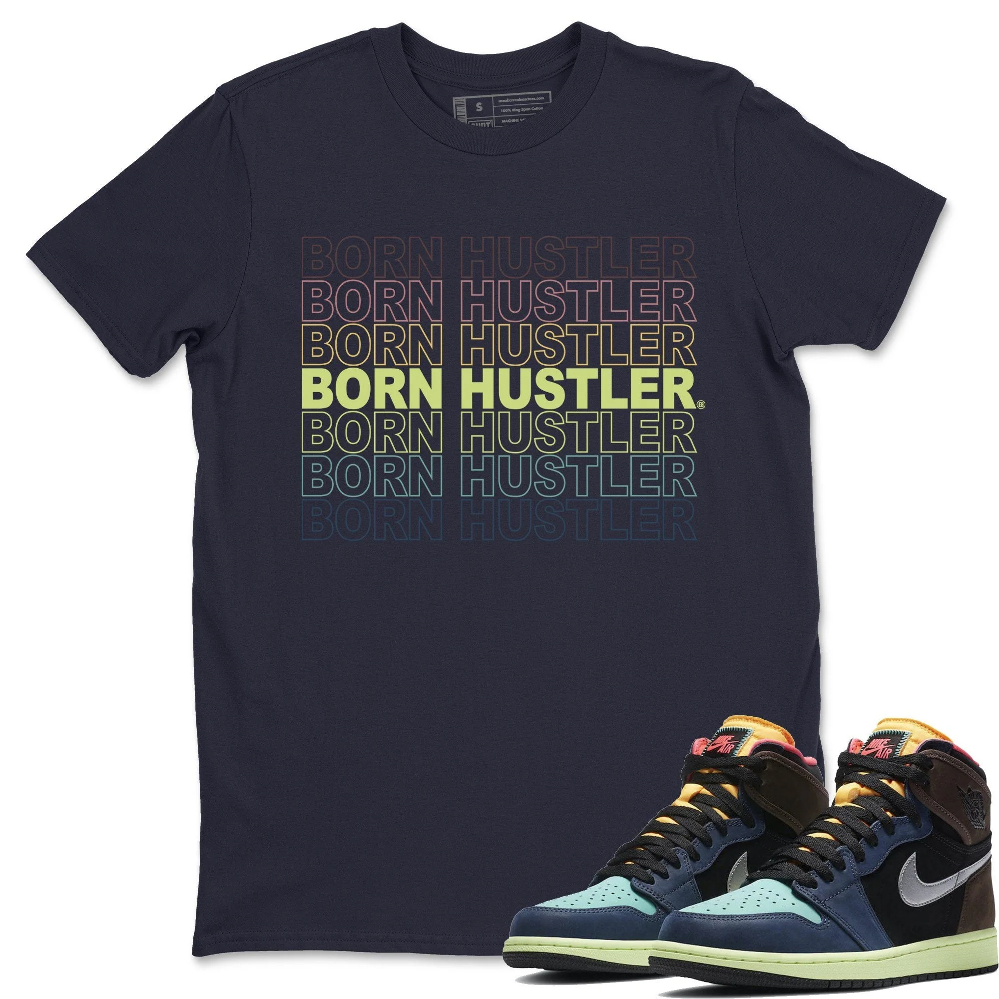 Born Hustler Unisex Tops - Air Jordan 1 Bio Hack