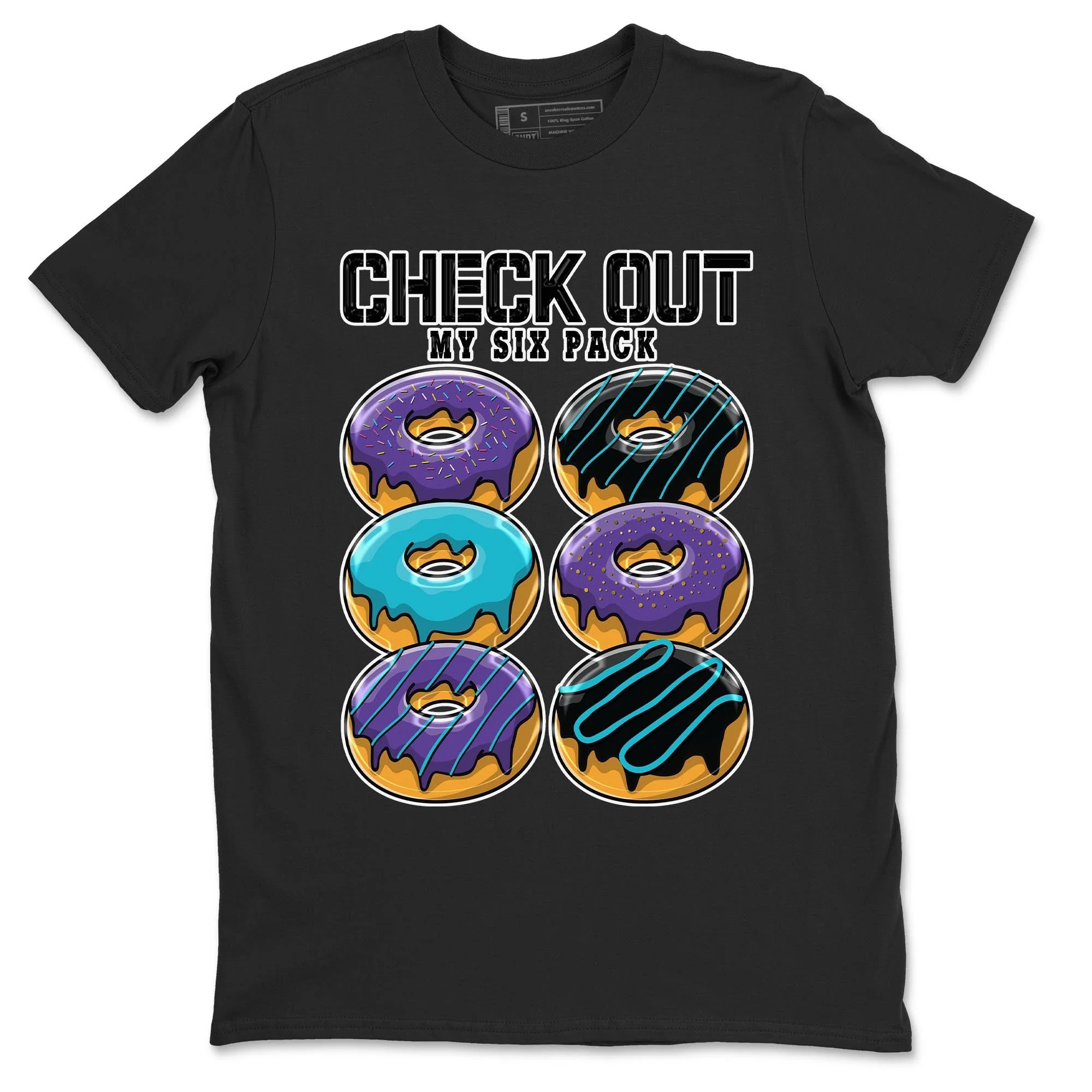 Check Out My Six Pack Sneaker Tee - Air Jordan 6 Aqua