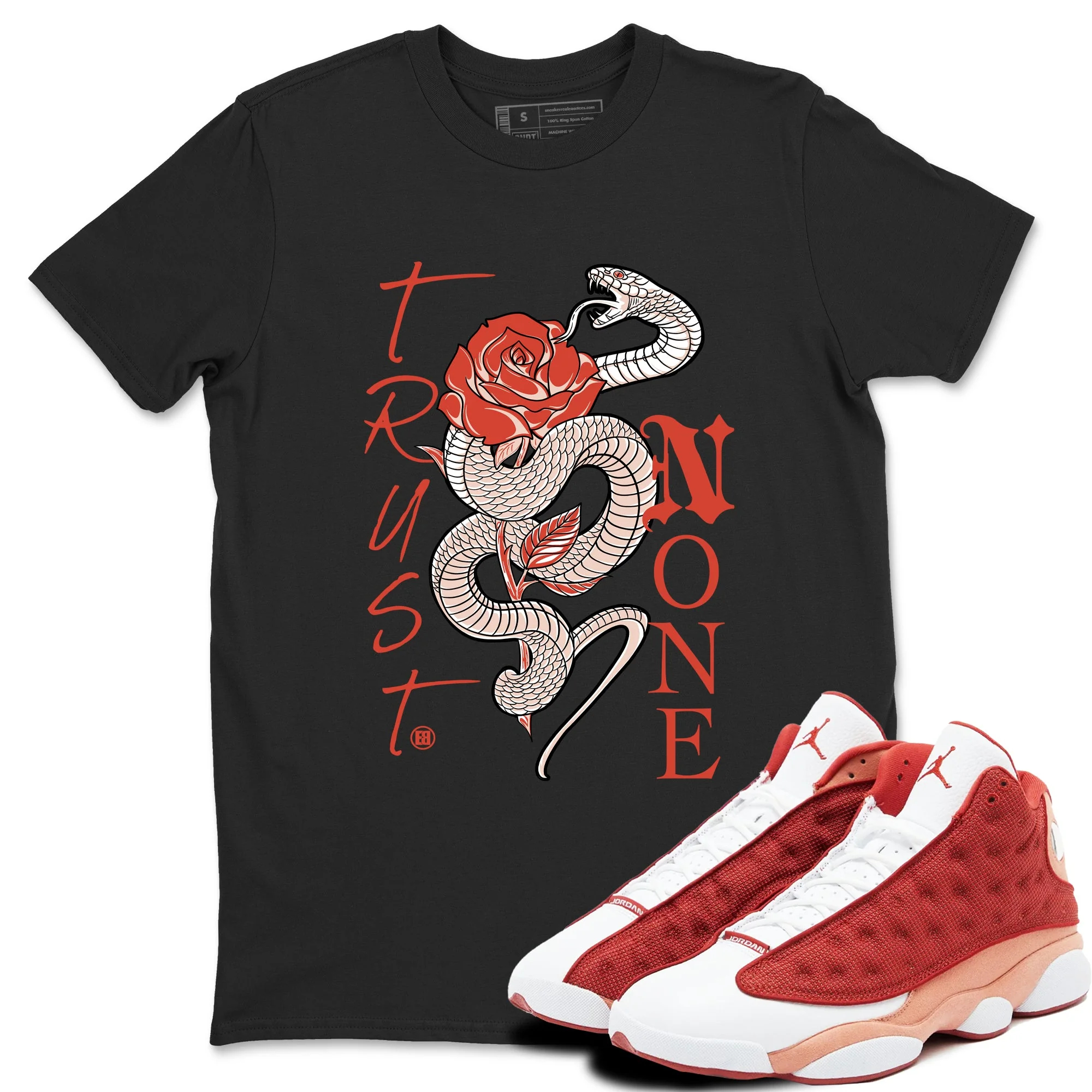 Trust None Sneaker Tees - Air Jordan 13 Dune Red