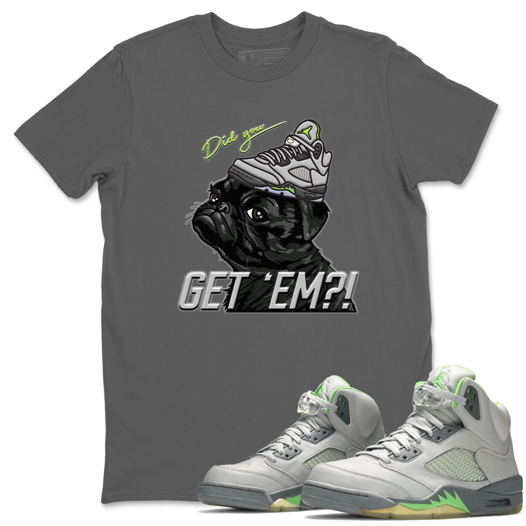 Pug Get Em Unisex Tops - Air Jordan 5 Green Bean