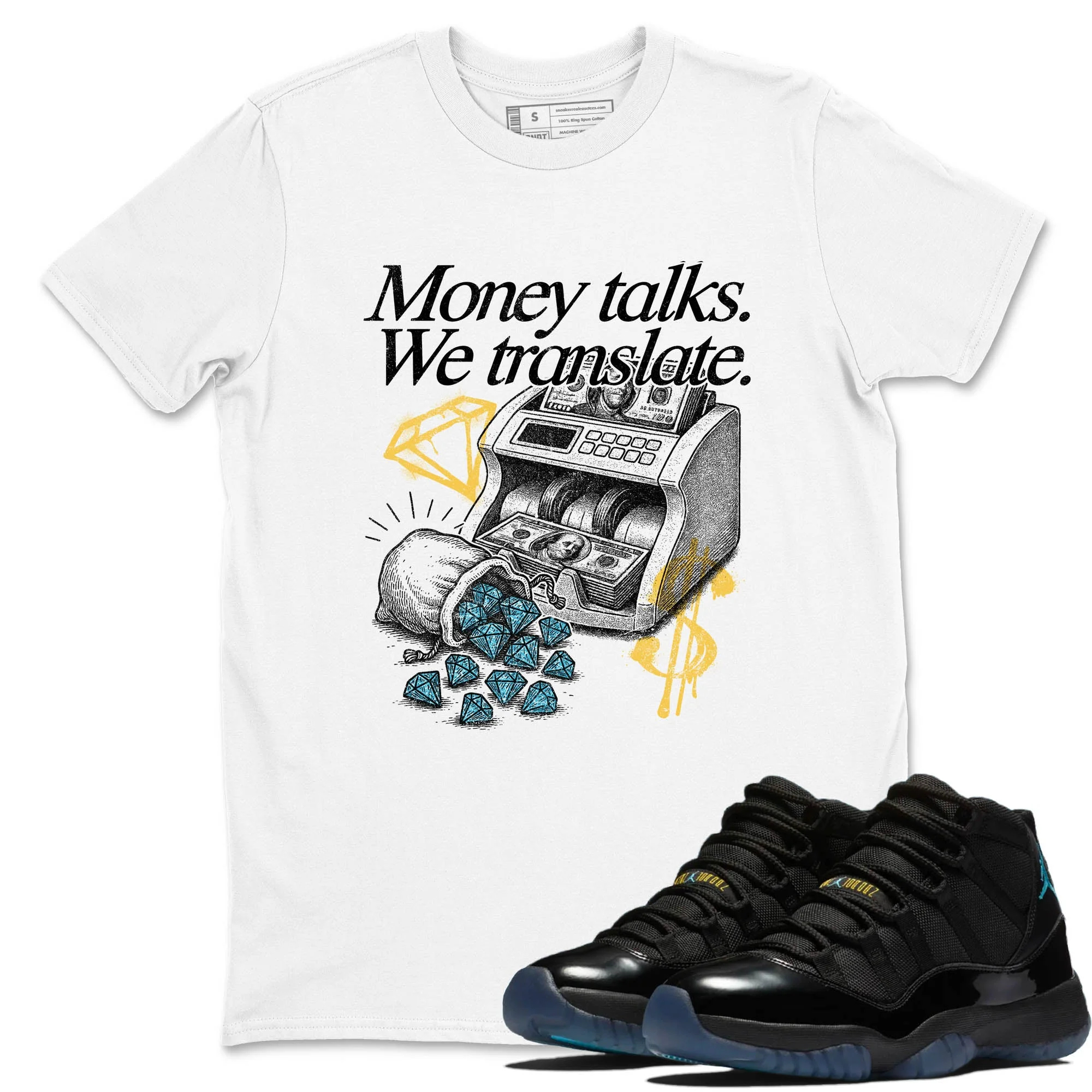 Money Talks We Translate Sneaker Tees - Air Jordan 11 Gamma