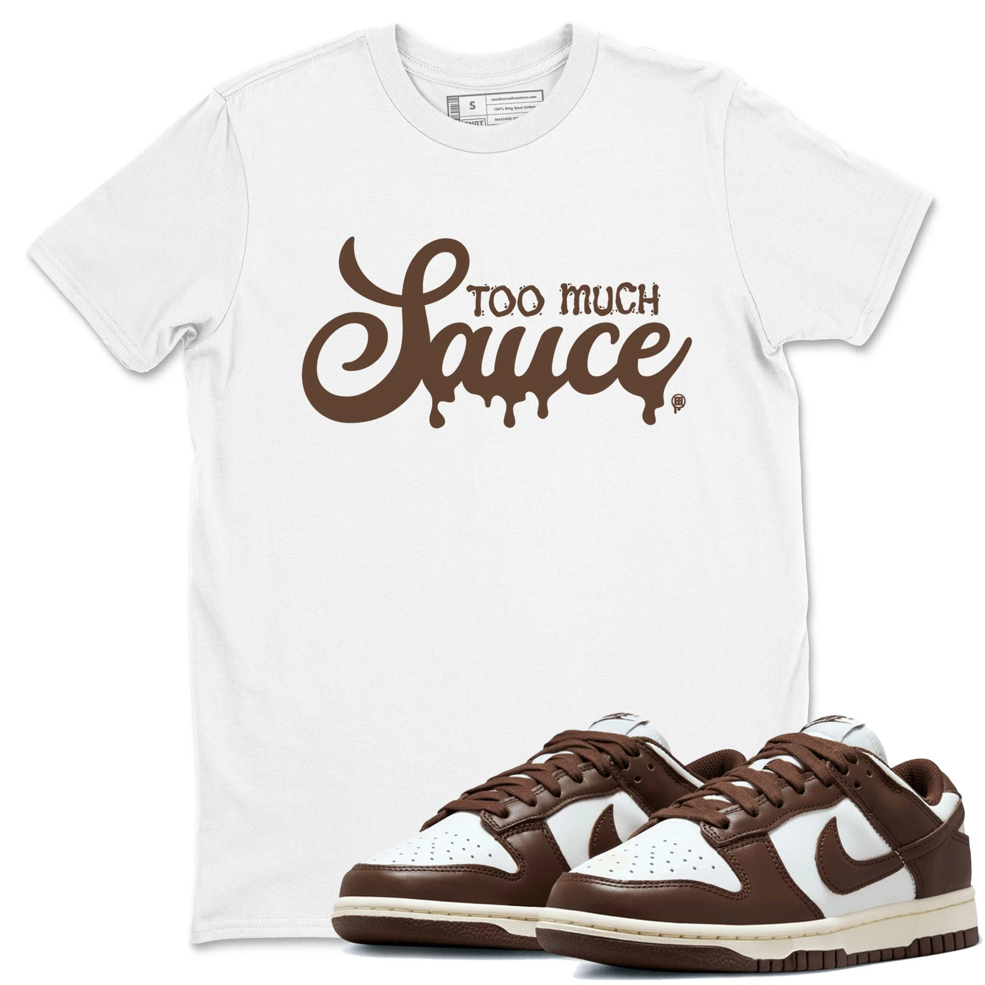 Too Much Sauce Sneaker Tee - Dunk Cacao Wow