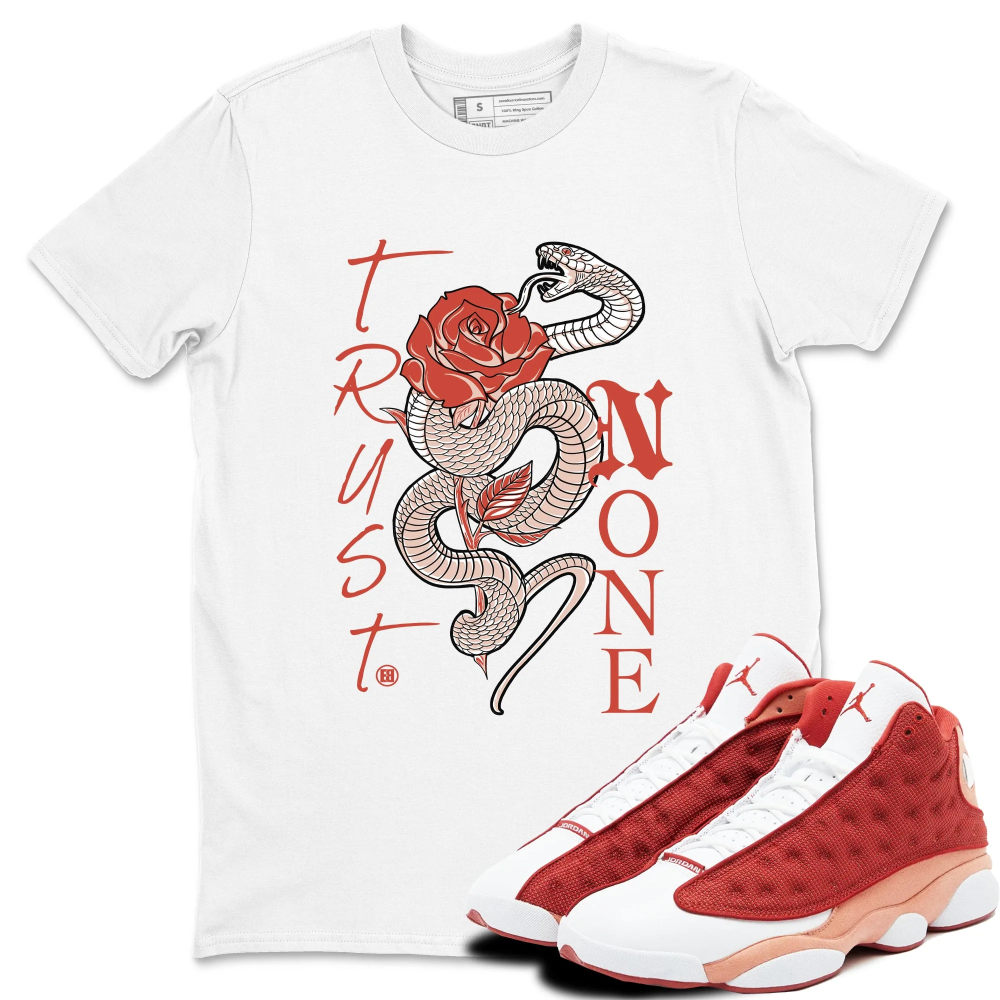 Trust None Sneaker Tees - Air Jordan 13 Dune Red